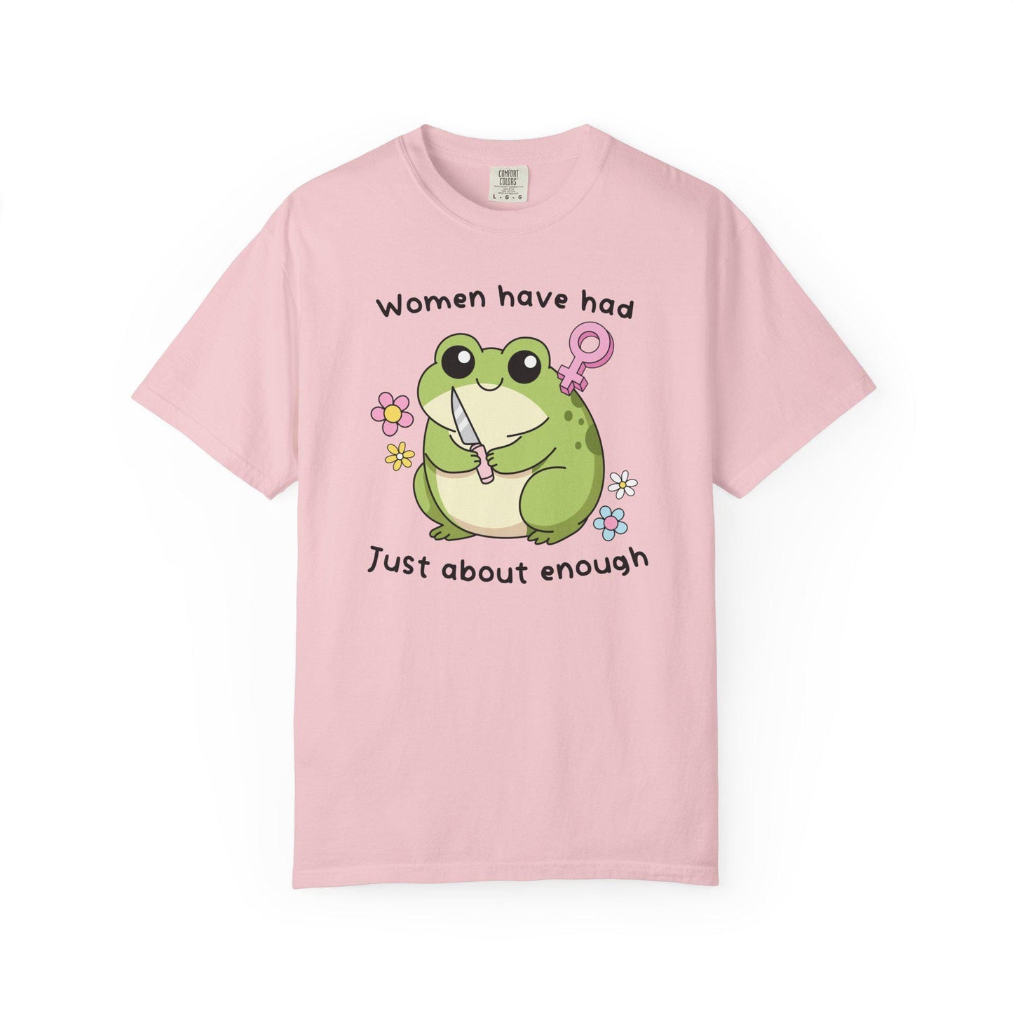 Comfort Colors® Women Have Had Enough Shirt, Cute Kawaii Frog With Knife Tee