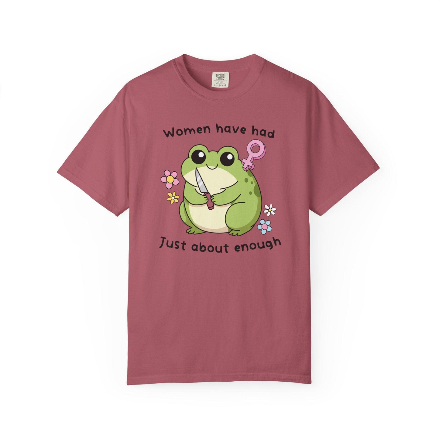 Comfort Colors® Women Have Had Enough Shirt, Cute Kawaii Frog With Knife Tee