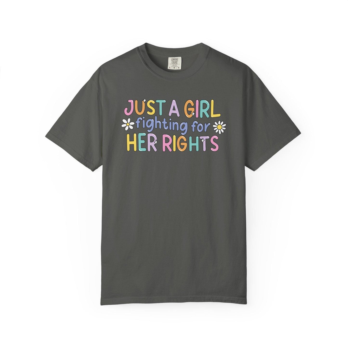 Comfort Colors® Fight For Women's Rights Shirt, Cute Pastel Rainbow Anti-Trump FDT Tee