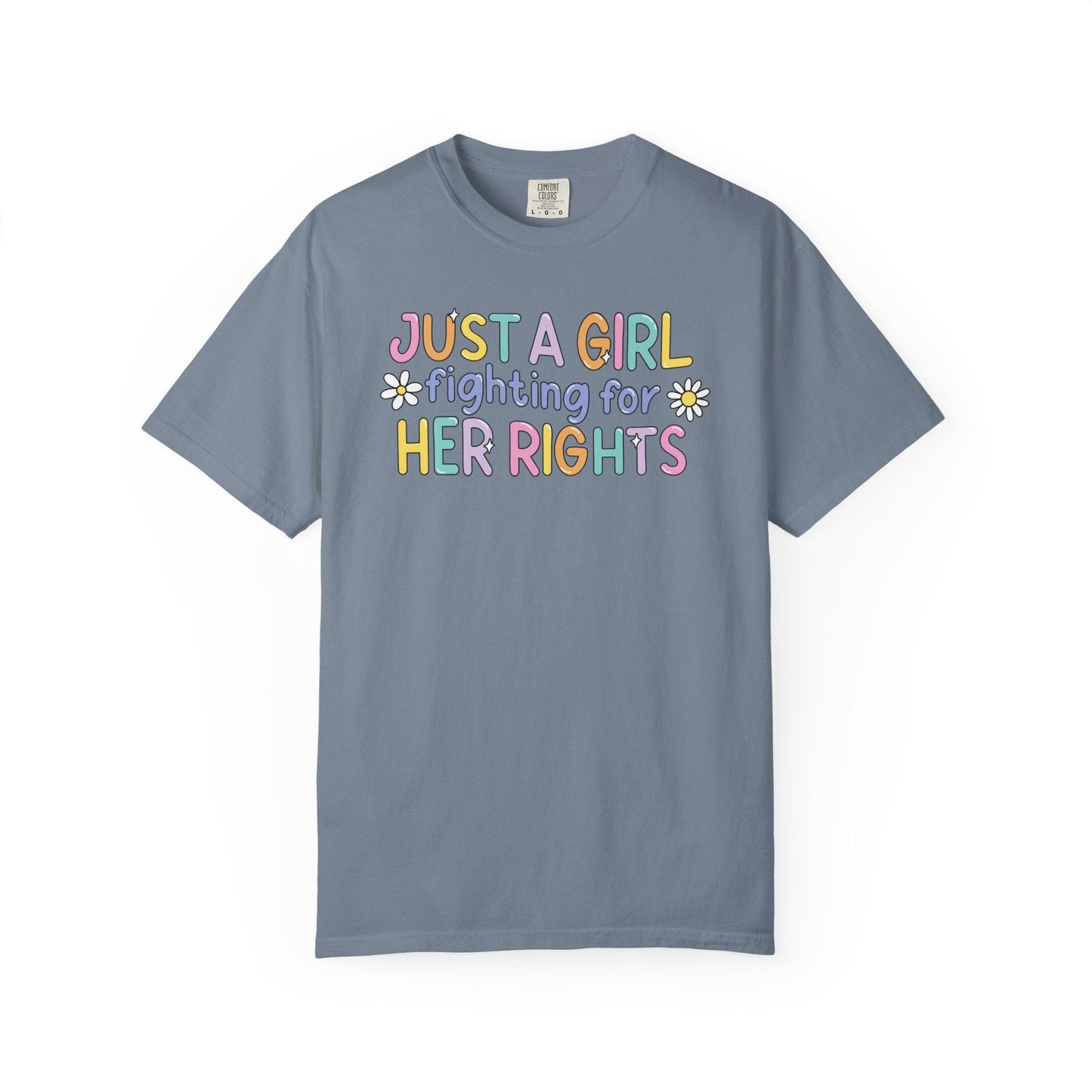 Comfort Colors® Fight For Women's Rights Shirt, Cute Pastel Rainbow Anti-Trump FDT Tee