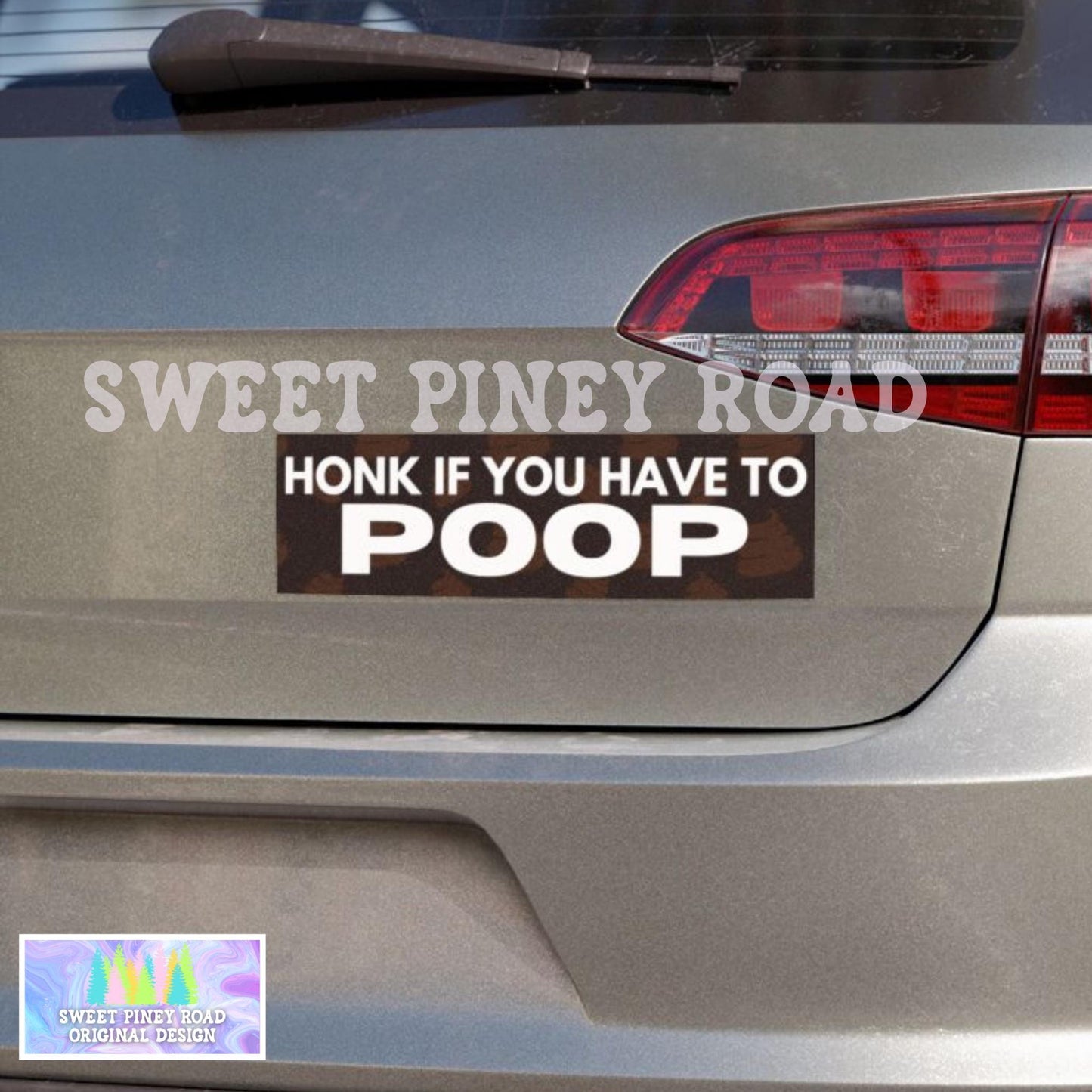 Honk If You Have To Poop Car Magnet, Funny Bumper Sticker, Silly Gag Gift