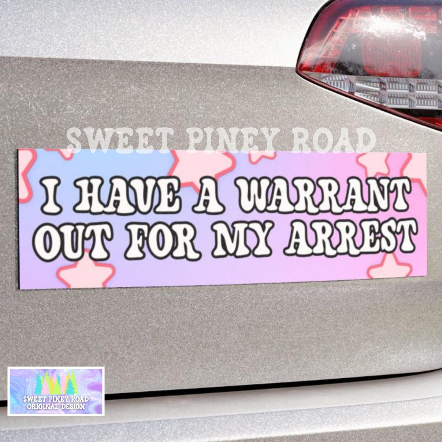 I Have A Warrant Out For My Arrest Car Magnet, Hilarious Gag Gift Bumper, Y2K Aesthetic, Waterproof Vinyl Vehicle Decal
