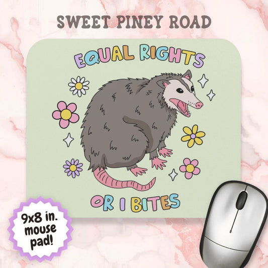 Equal Rights Possum Mouse Pad, Opossum Lover FDT Office Decor, Anti-Trump Gift