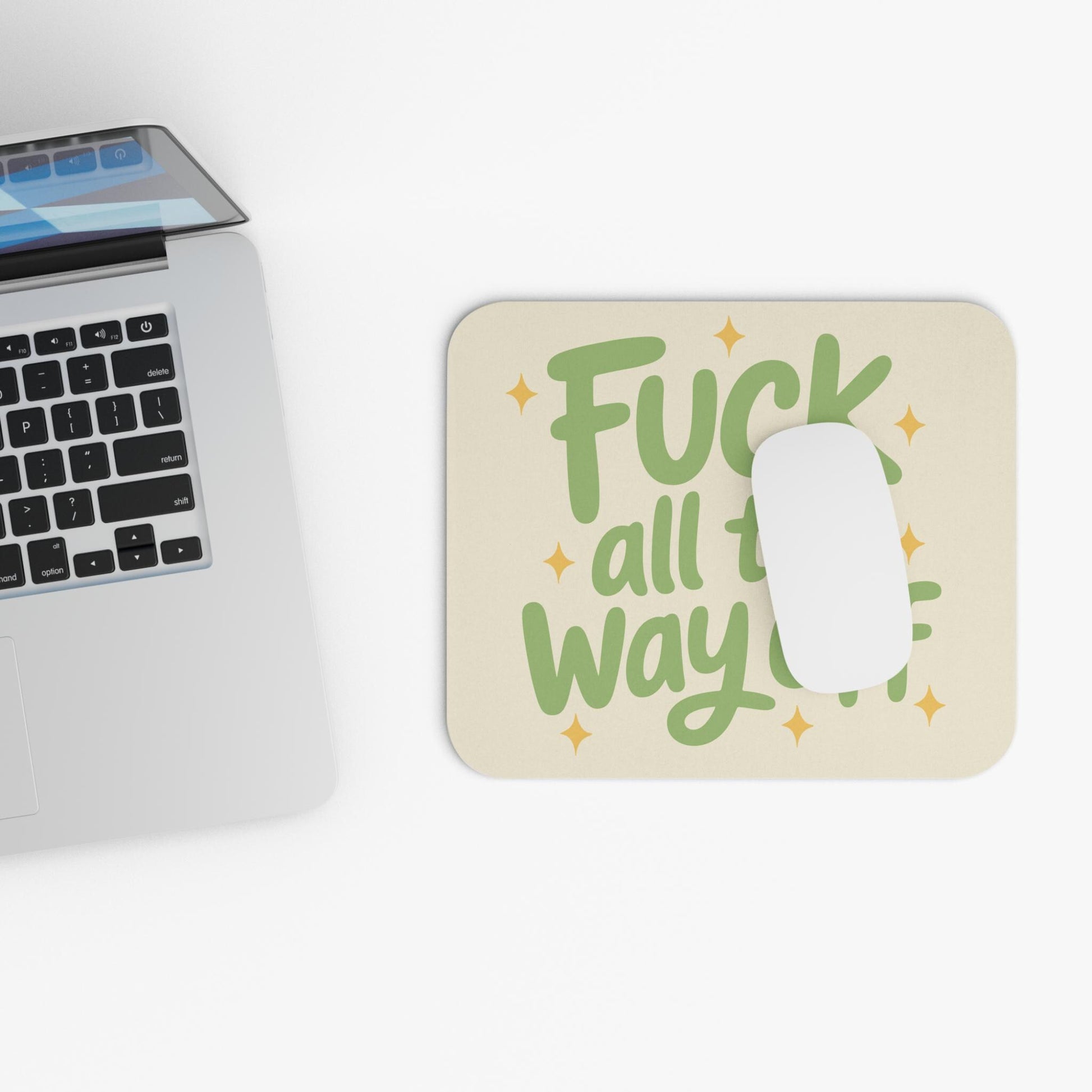 F*ck All The Way Off Mouse Pad, Hilarious Snarky Office Humor, Coworker Gag Gift