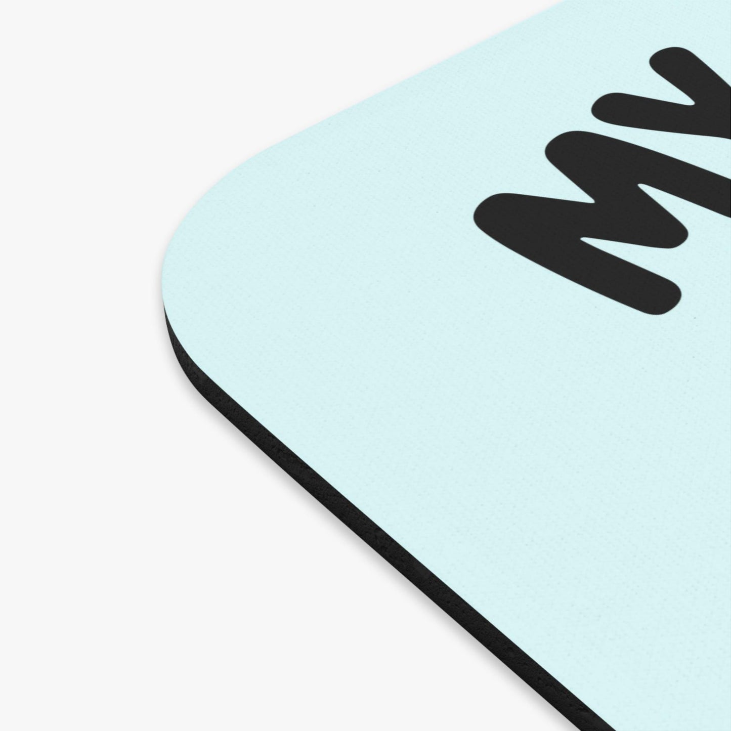 My Cat Said You're A B*tch Mouse Pad, Hilarious Snarky Kitty Office Humor