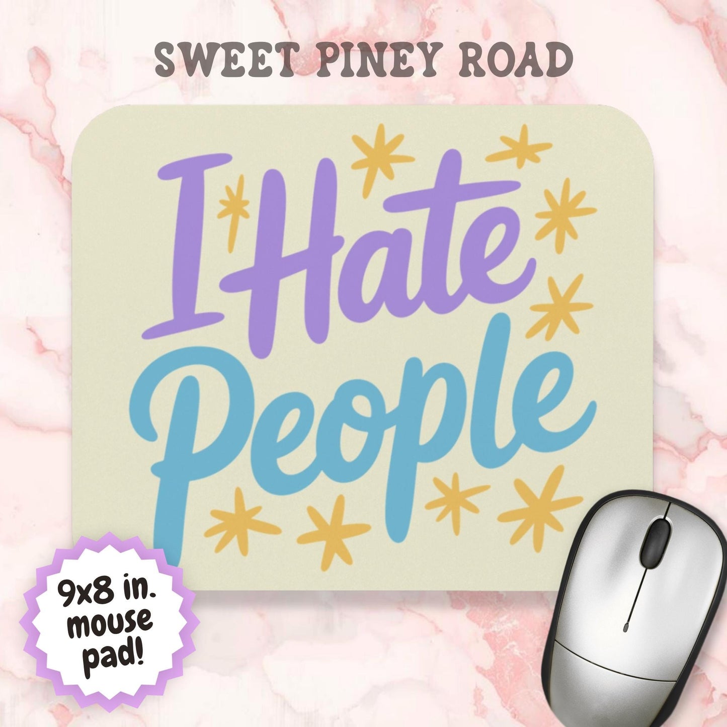 I Hate People Mouse Pad, Hilarious Snarky Office Humor