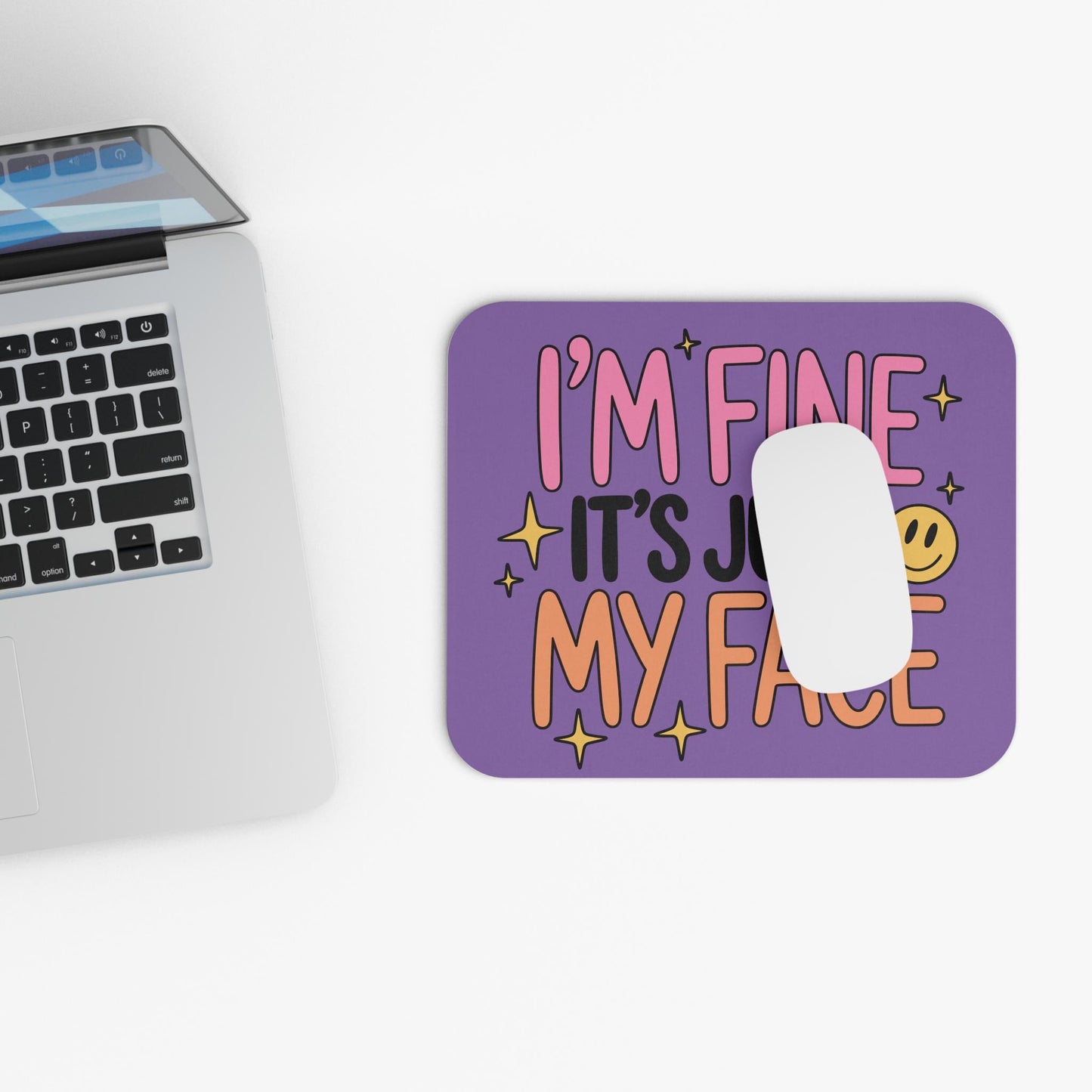I'm Fine It's Just My Face Funny Mouse Pad, Hilarious Snarky Office Humor, RBF Resting B*tch Face