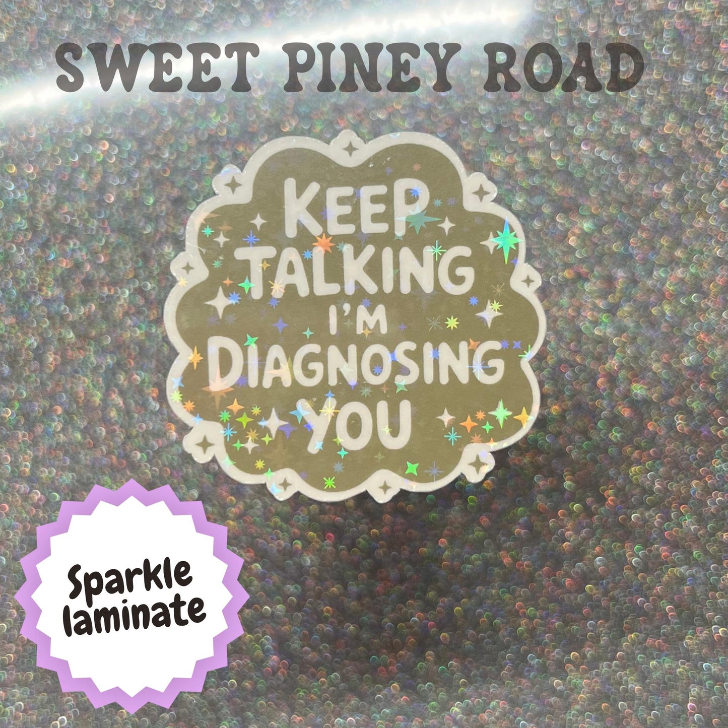 Funny I'm Diagnosing You Sticker, Snarky Mental Health Humor