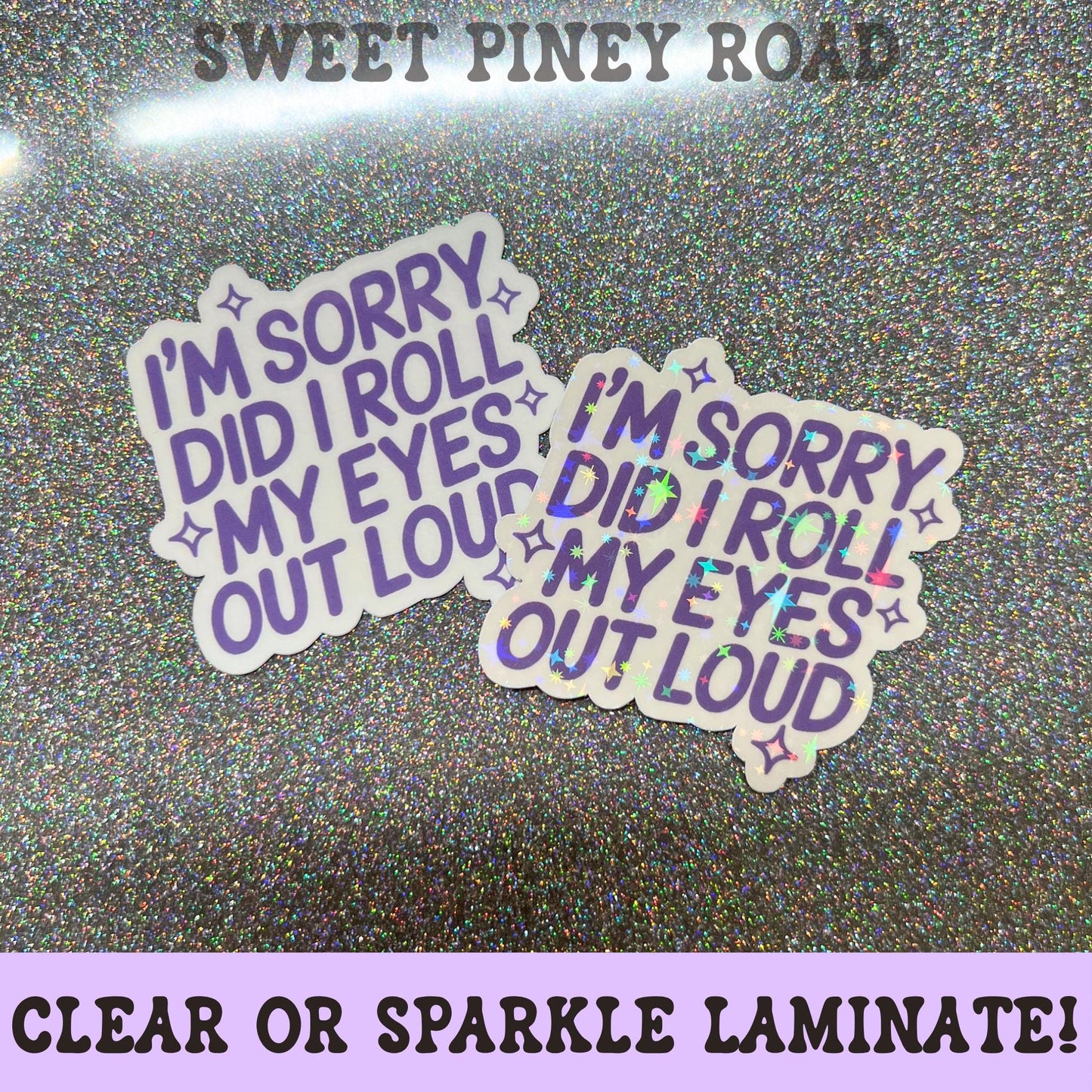 I'm Sorry Did I Roll My Eyes Out Loud Sticker, Sarcastic Office Humor Decal, Passive Aggressive Coworker Gift, Sassy Introvert Sticker