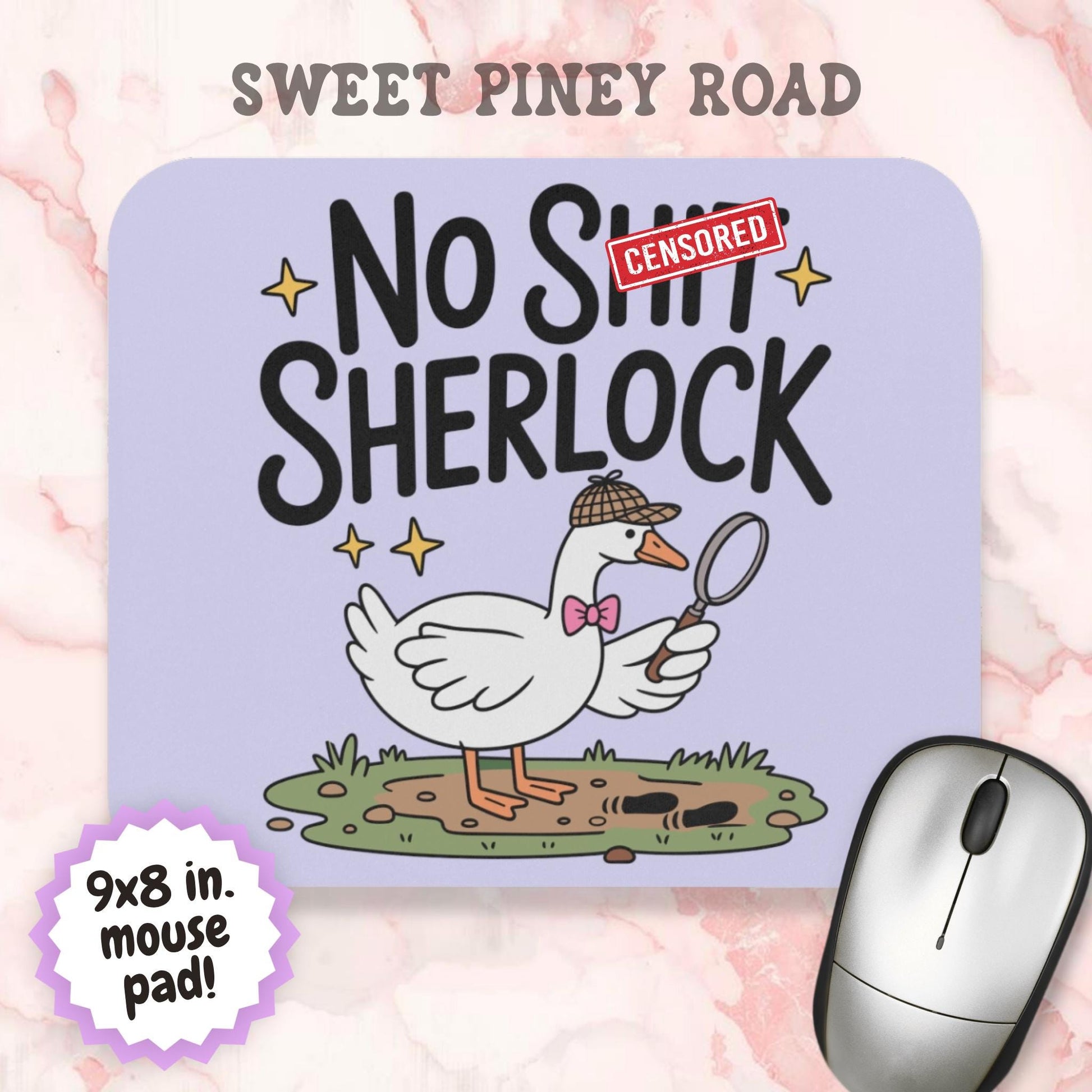 No Shit Sherlock Goose Mouse Pad, Funny Goose Desk Accessory, Sarcastic Office Humor Gift, Snarky Coworker Decor, Chaotic Animal Gift