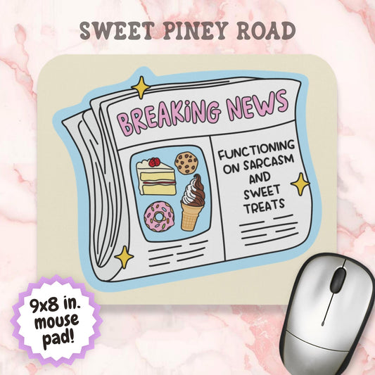 Functioning on Sarcasm and Sweet Treats Mouse Pad, Funny Office Desk Accessory, Dessert Lover Gift, Coworker Humor Decor