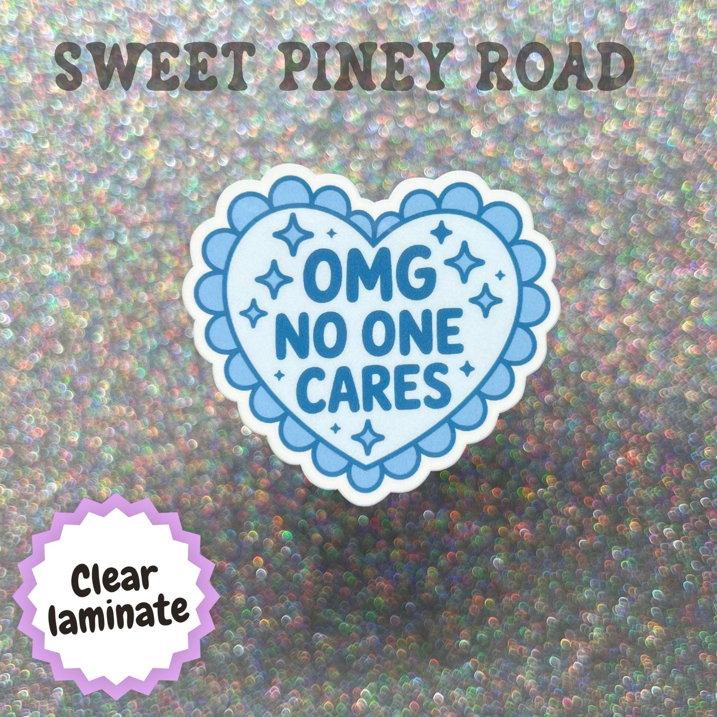 OMG No One Cares Sticker, Funny Sarcastic Sticker, Passive Aggressive Decal, Sassy Office Humor, Coworker Gift