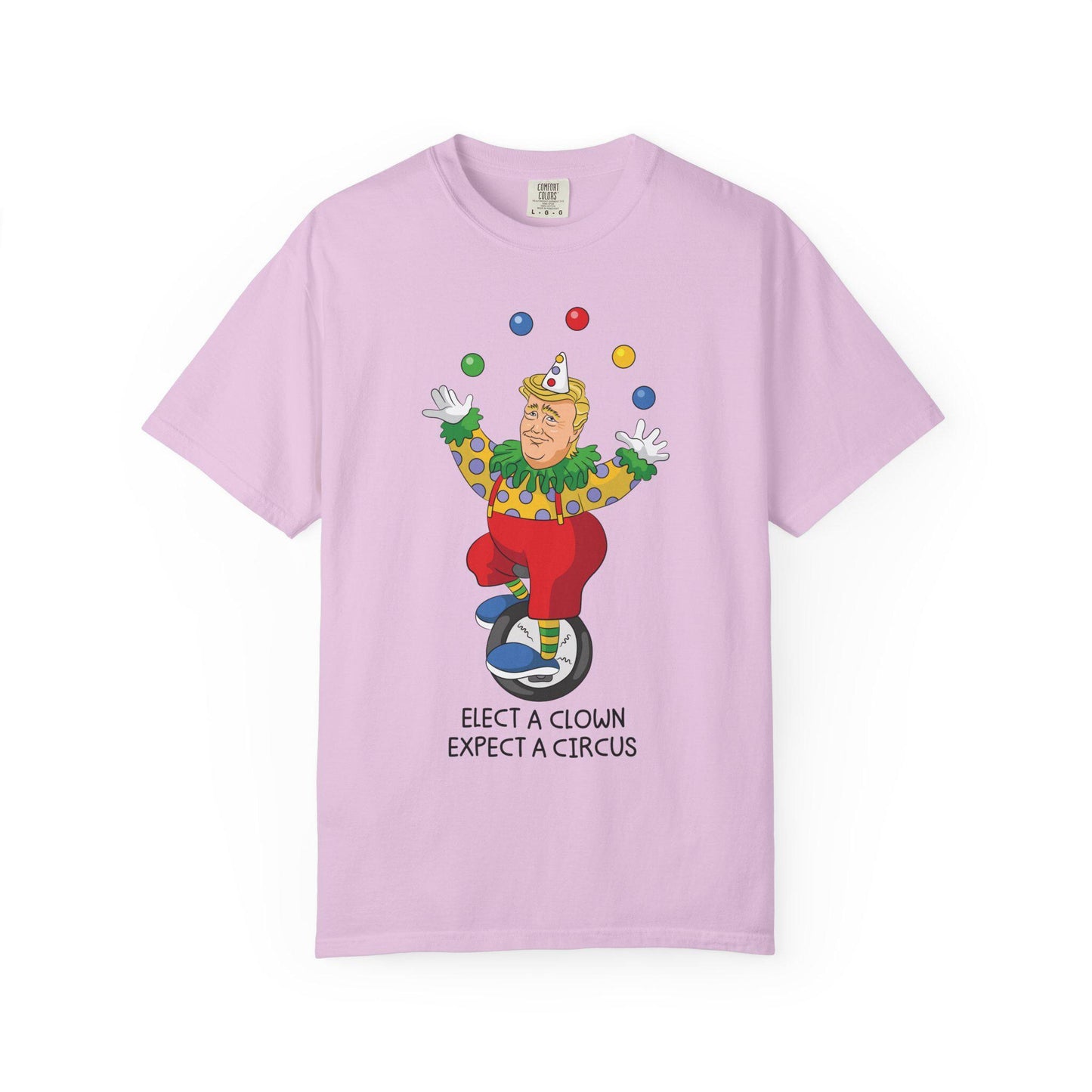 Elect A Clown Expect A Circus Shirt, Anti Trump Political Humor Tee, Funny FDT Political Satire Graphic T-Shirt