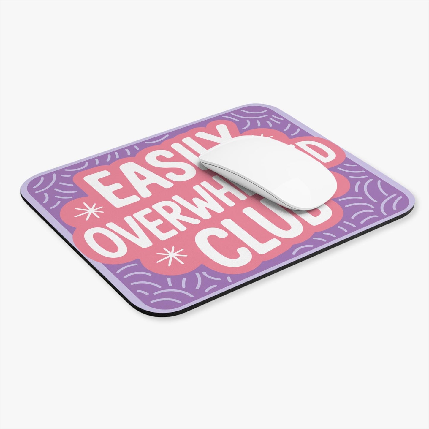 Easily Overwhelmed Club Mouse Pad, ADHD Desk Accessory, Neurodivergent Office Decor, Anxiety Humor Mousepad, Mental Health Workspace Gift