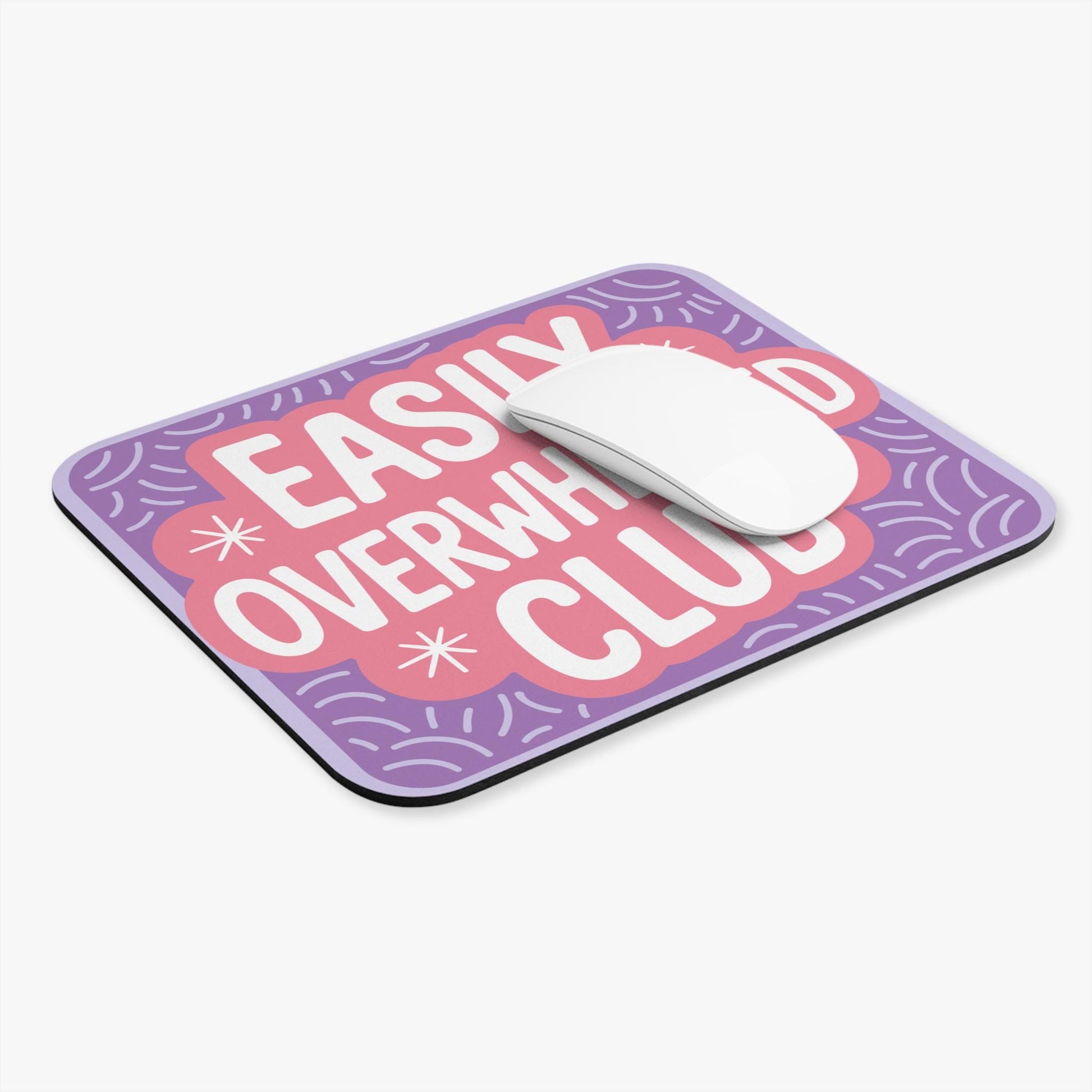 Easily Overwhelmed Club Mouse Pad, ADHD Desk Accessory, Neurodivergent Office Decor, Anxiety Humor Mousepad, Mental Health Workspace Gift