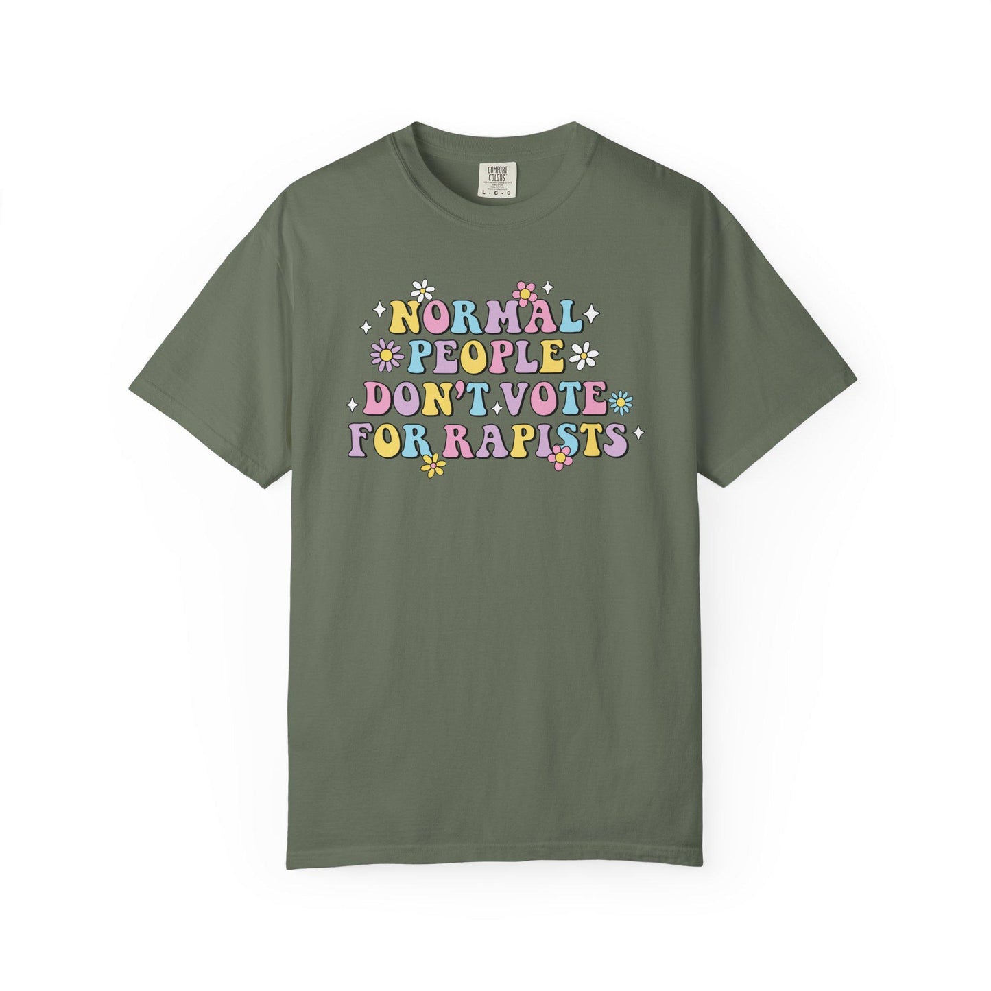Normal People Don't Vote For R*pists Shirt, Anti Trump Political Humor Tee, Funny Anti MAGA FDT Graphic T-Shirt