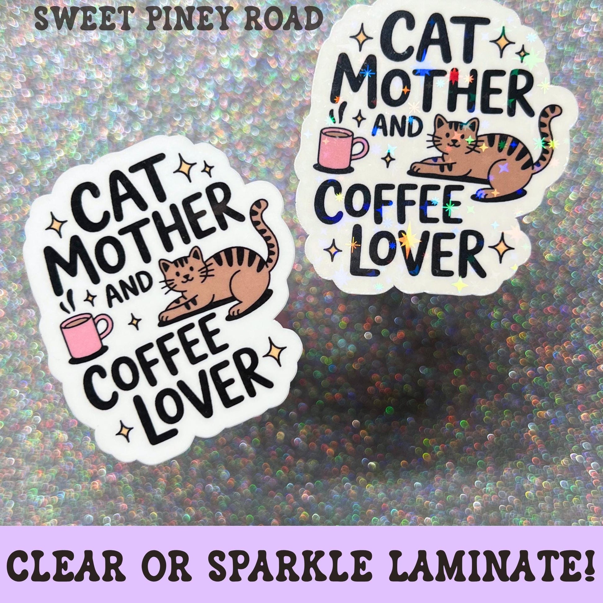Cute cat mom sticker featuring the phrase Cat Mother And Coffee Lover with a striped cat, pink coffee mug, and decorative sparkles.