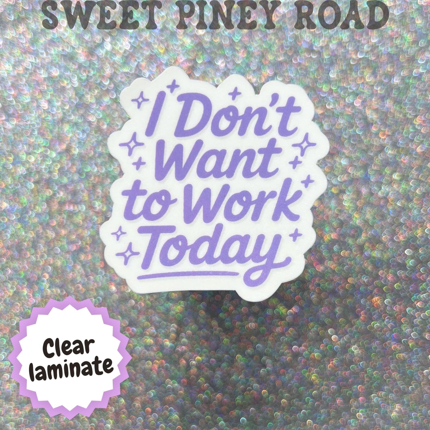I Don't Want To Work Today Sticker, Funny Work Humor Decal, Coworker Gift, Office Humor Sticker, Introvert Employee Gift