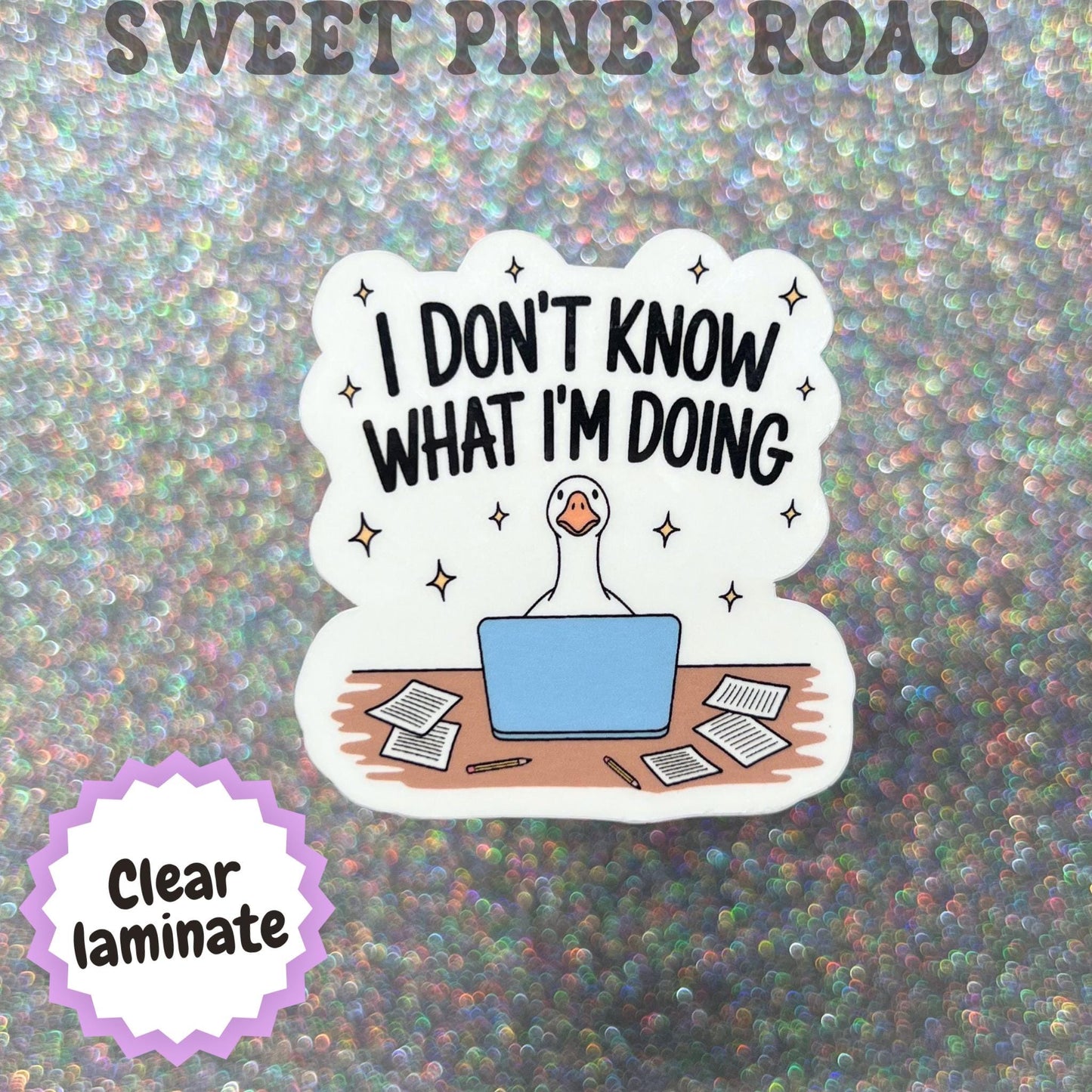 I Don't Know What I'm Doing Goose Sticker, Funny Work Sticker, Office Humor Decal, Burnout Sticker, ADHD Goose Gift, Coworker Laptop Sticker