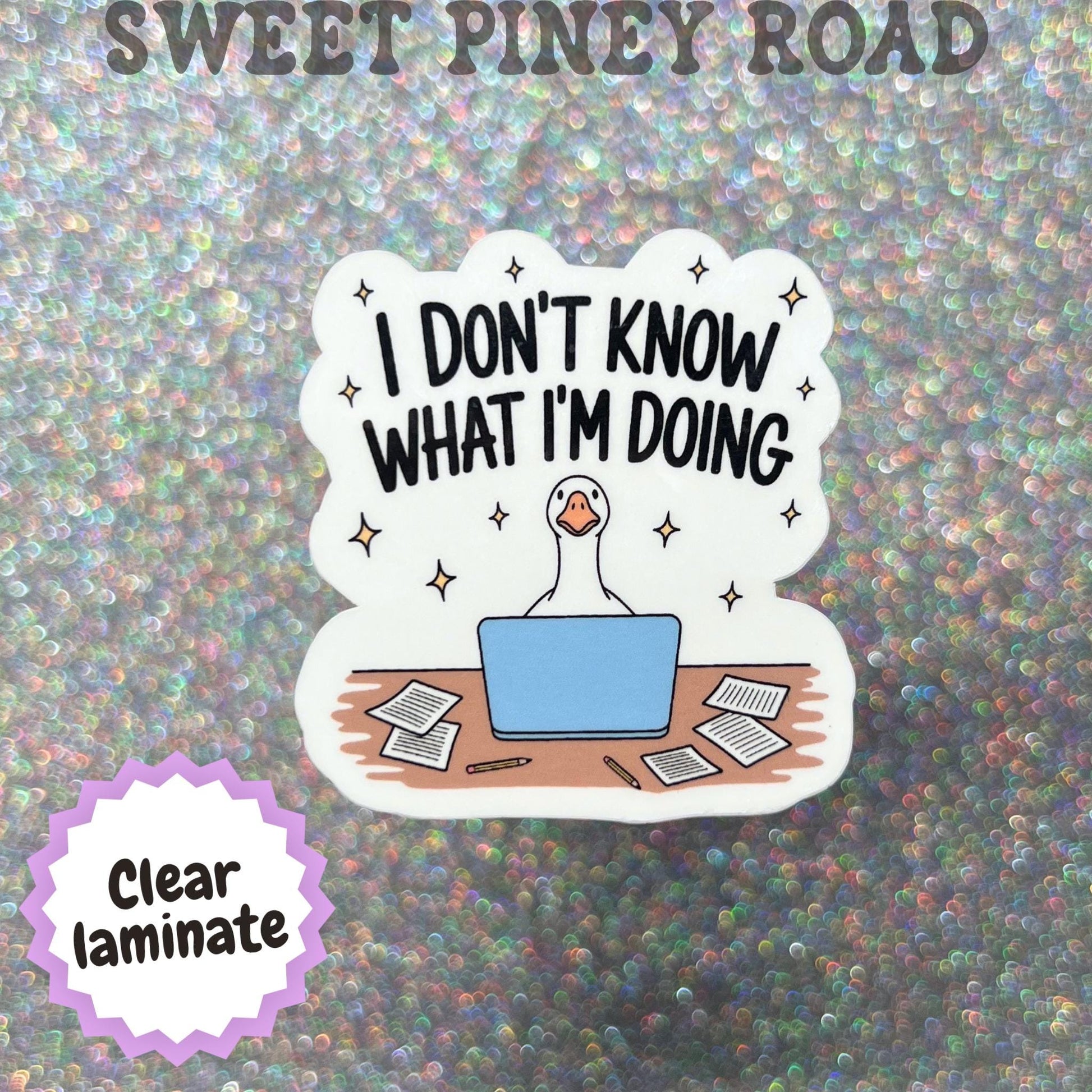 I Don't Know What I'm Doing Goose Sticker, Funny Work Sticker, Office Humor Decal, Burnout Sticker, ADHD Goose Gift, Coworker Laptop Sticker