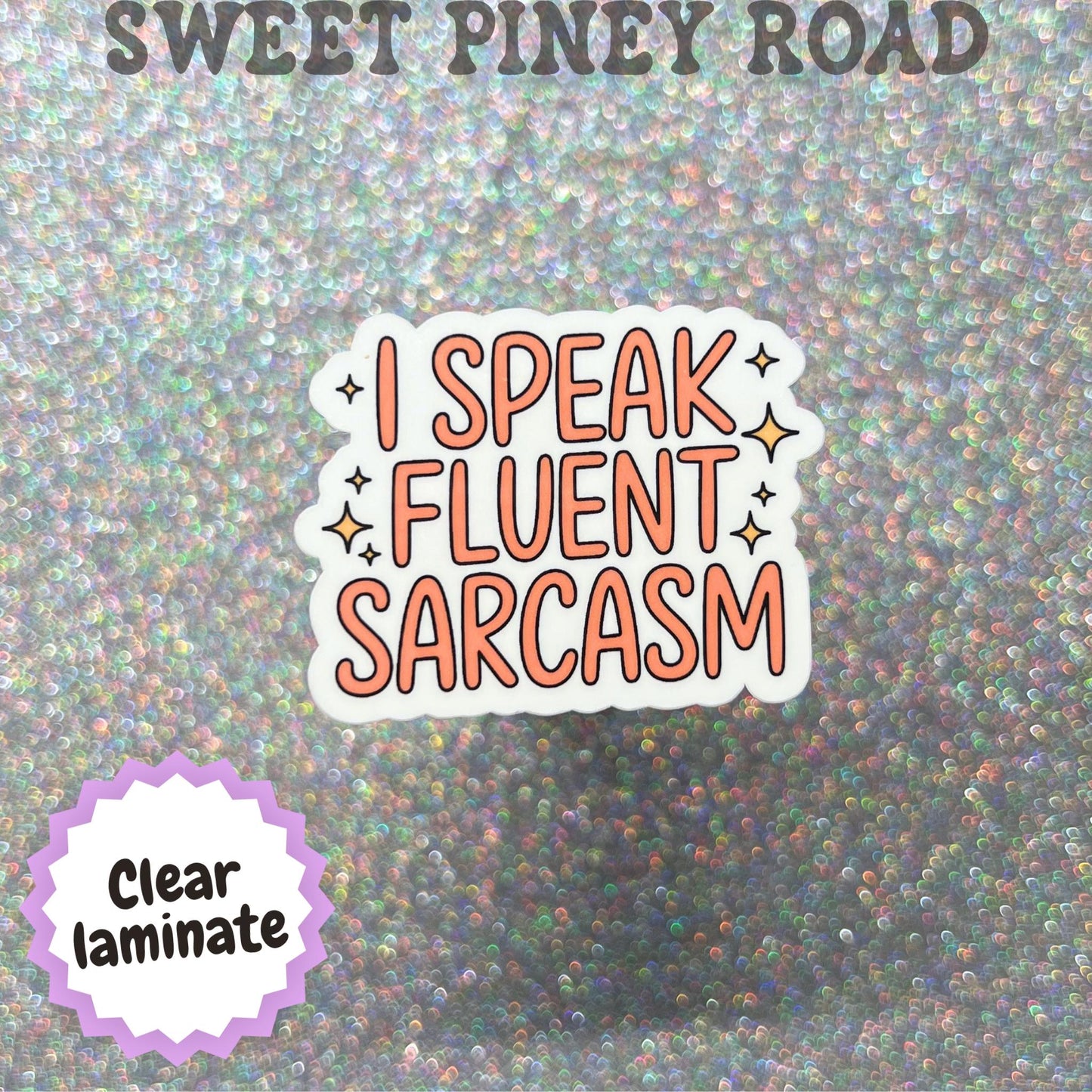 I Speak Fluent Sarcasm Sticker, Funny Sarcastic Quote, Introvert Humor Gift, Snarky Personality Sticker, Office Humor, Attitude Aesthetic