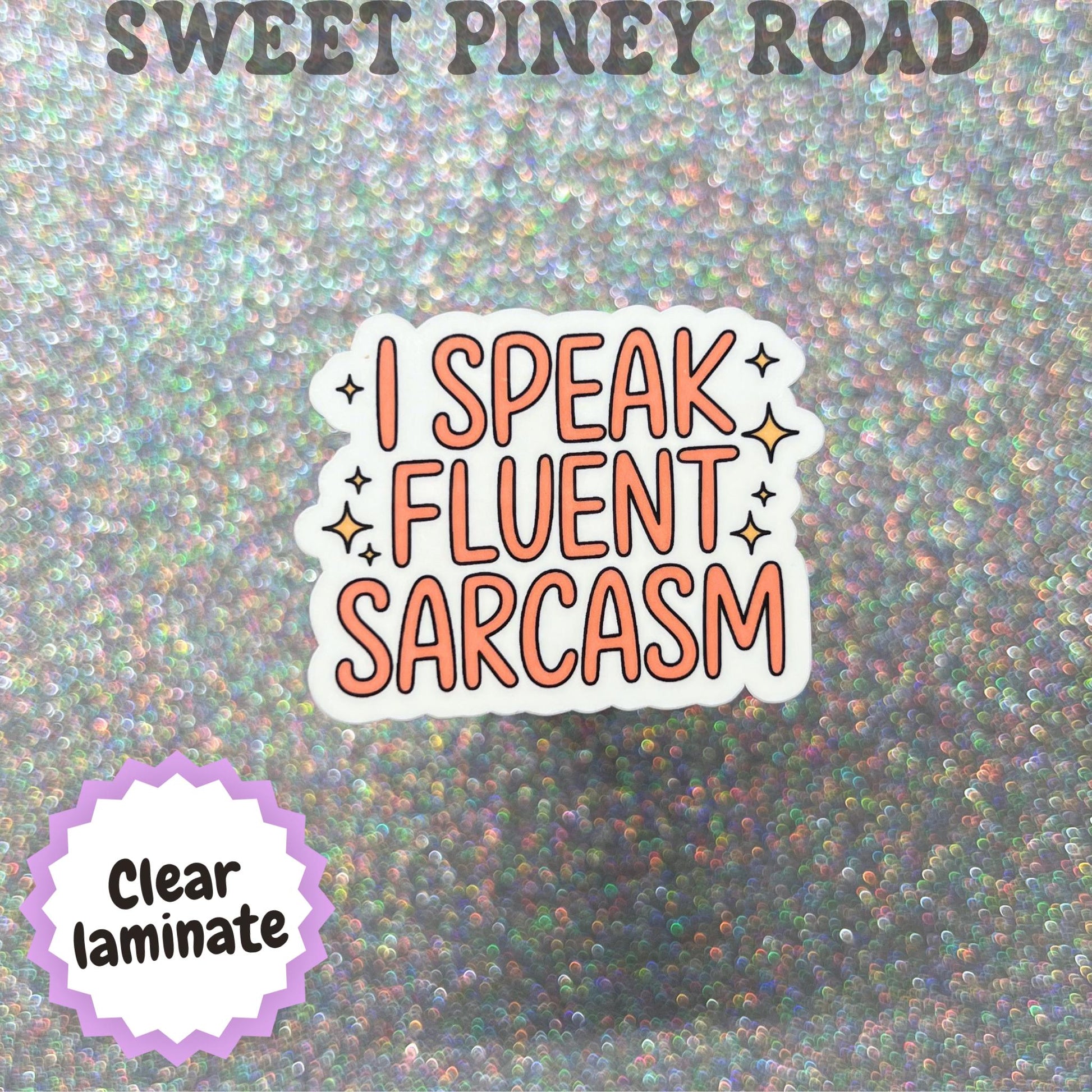 I Speak Fluent Sarcasm Sticker, Funny Sarcastic Quote, Introvert Humor Gift, Snarky Personality Sticker, Office Humor, Attitude Aesthetic