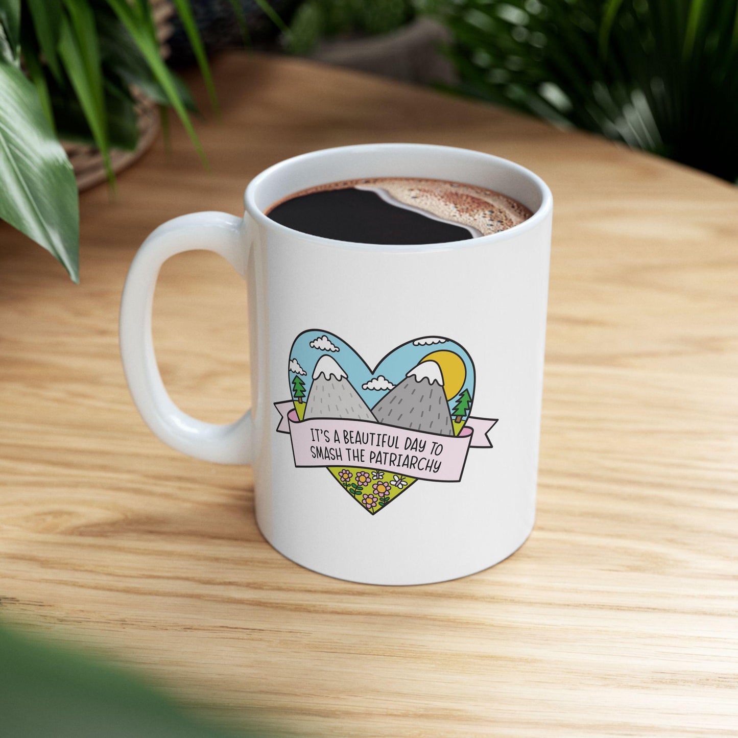 Beautiful Day To Smash The Patriarchy Mug, Anti Trump Protest Coffee Cup, Funny Political Subtle FDT Design, Resist and Persist Gift