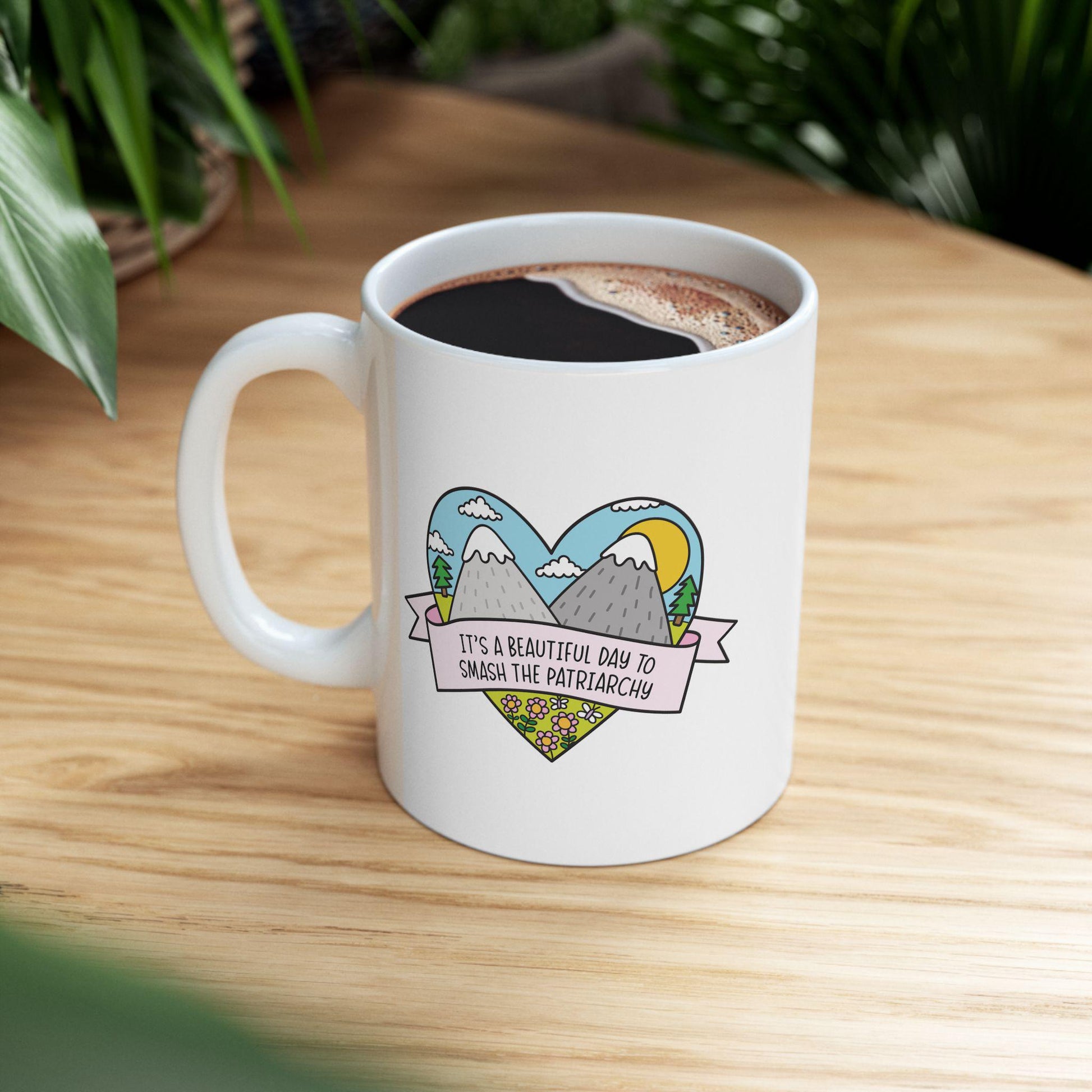 Beautiful Day To Smash The Patriarchy Mug, Anti Trump Protest Coffee Cup, Funny Political Subtle FDT Design, Resist and Persist Gift