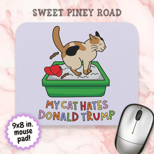 Funny My Cat Hates Donald Trump Mouse Pad, Hilarious FDT Office Decor