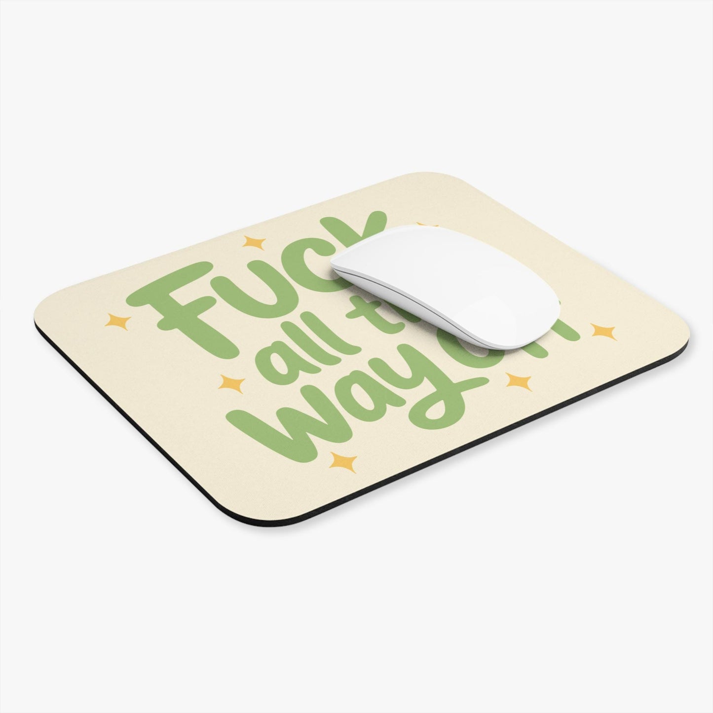 F*ck All The Way Off Mouse Pad, Hilarious Snarky Office Humor, Coworker Gag Gift