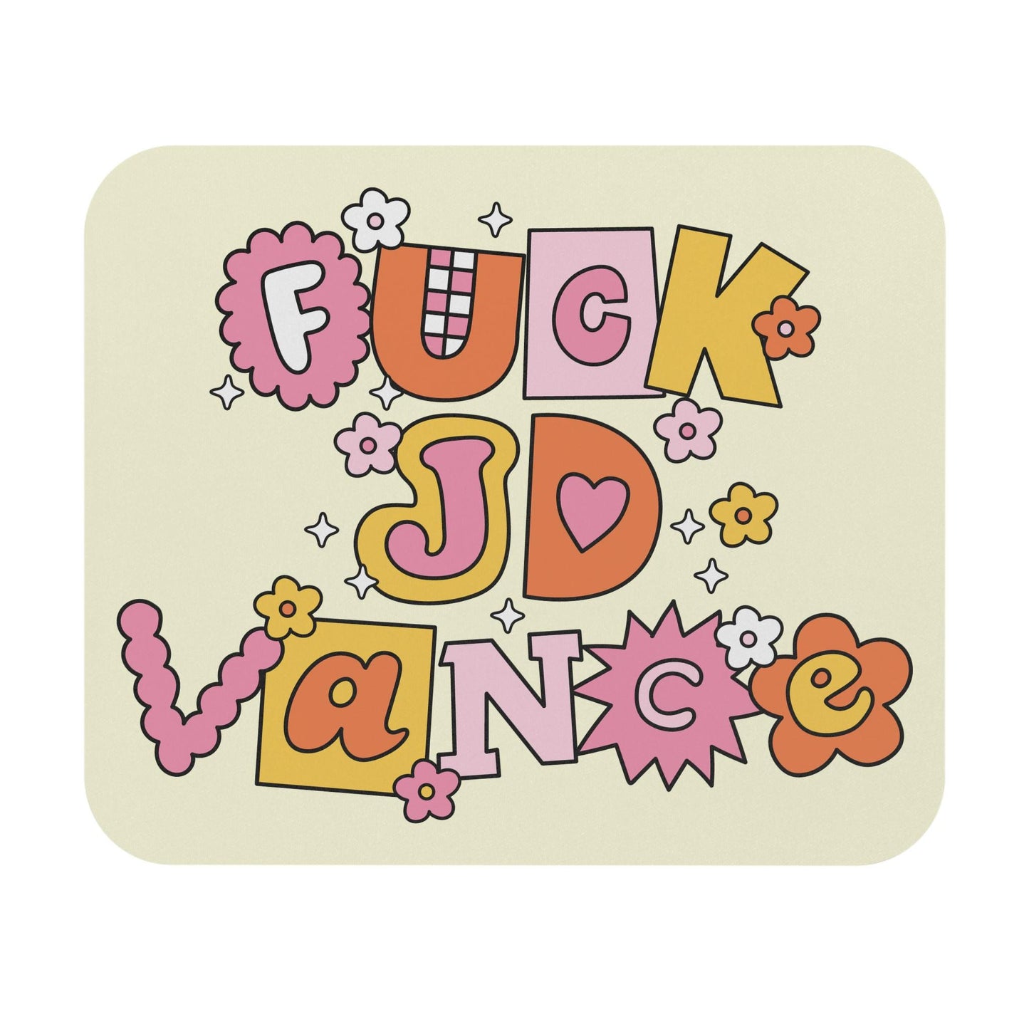 F*ck JD Vance Mouse Pad, Hilarious FDT Anti-Trump Office Humor, Coworker Gag Gift