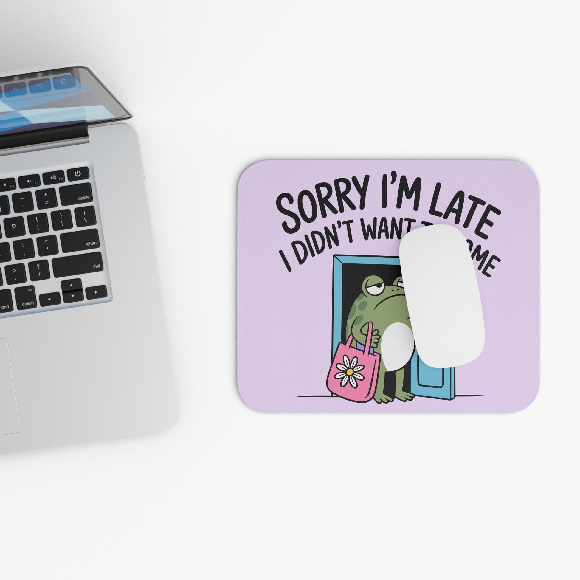 I Didn't Want To Come Mouse Pad, Hilarious Snarky Frog Office Humor