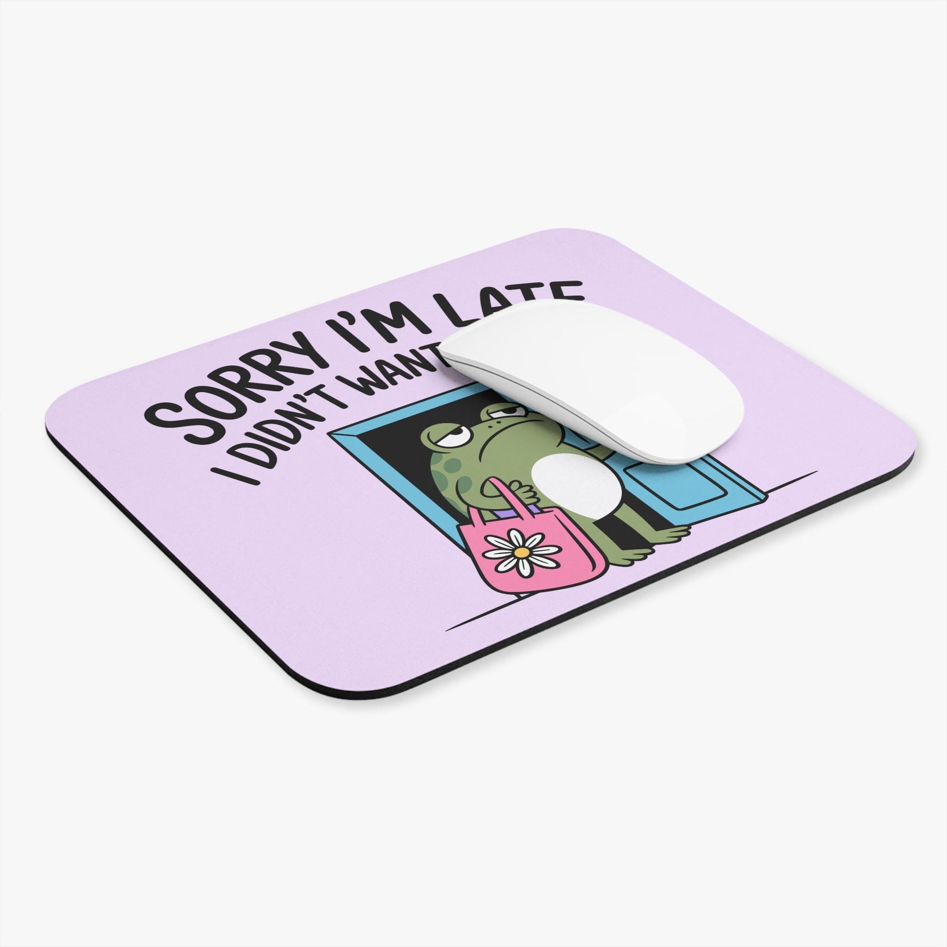 I Didn't Want To Come Mouse Pad, Hilarious Snarky Frog Office Humor