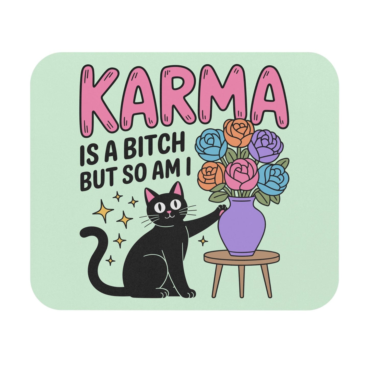 Karma Is a B*tch Mouse Pad, Funny Cat Desk Accessory, Sarcastic Office Humor Gift, Black Cat Lover Desk Decor, Snarky Coworker Gift