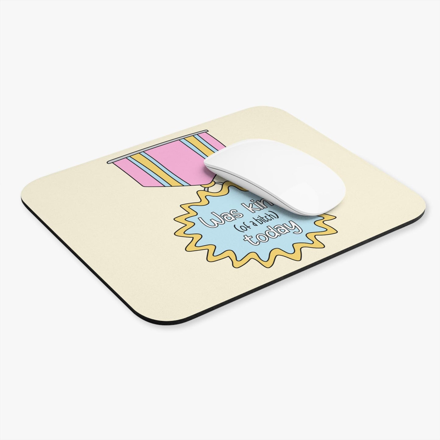 Was Kind Of A B*tch Today Mouse Pad, Funny Sarcastic Desk Accessory, Petty Humor Gift, Office Humor Decor, Snarky Coworker Gift