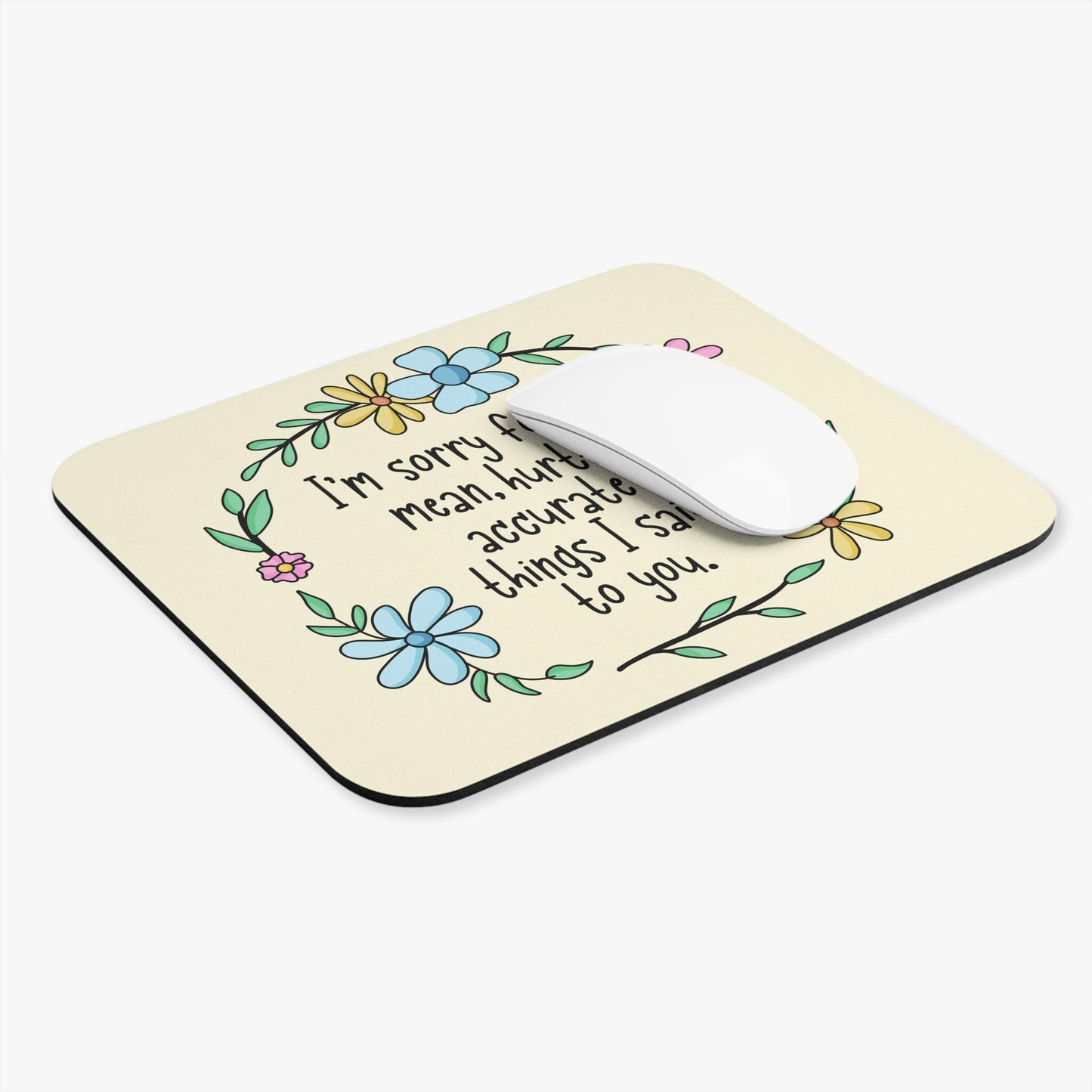 Mean Hurtful Accurate Things Mouse Pad, Funny Sarcastic Desk Accessory, Petty Humor Gift, Sassy Office Decor for Coworkers