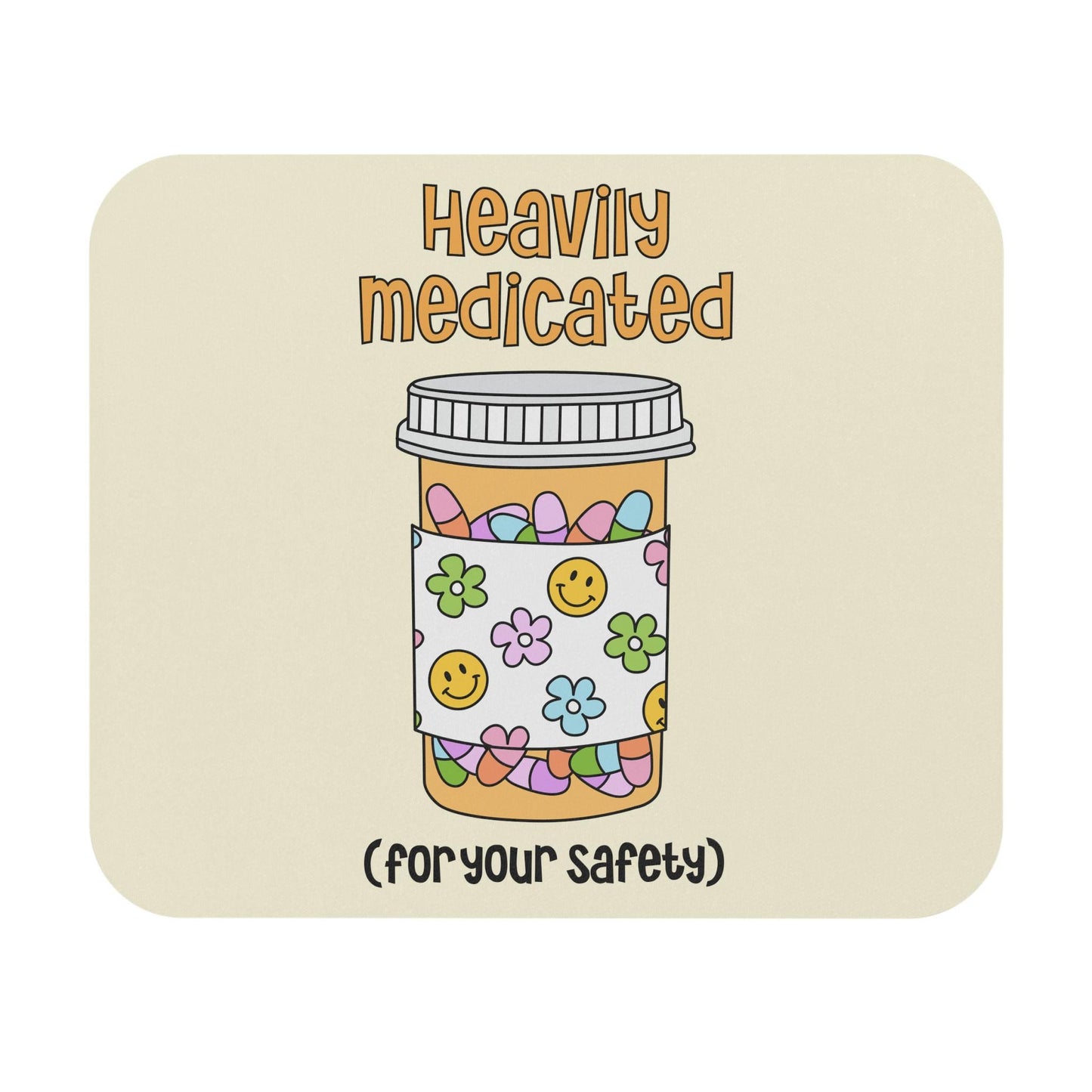Heavily Medicated For Your Safety Mouse Pad, Funny Prescription Bottle Desk Accessory, Sarcastic Office Humor Gift, Cute Mental Health Decor