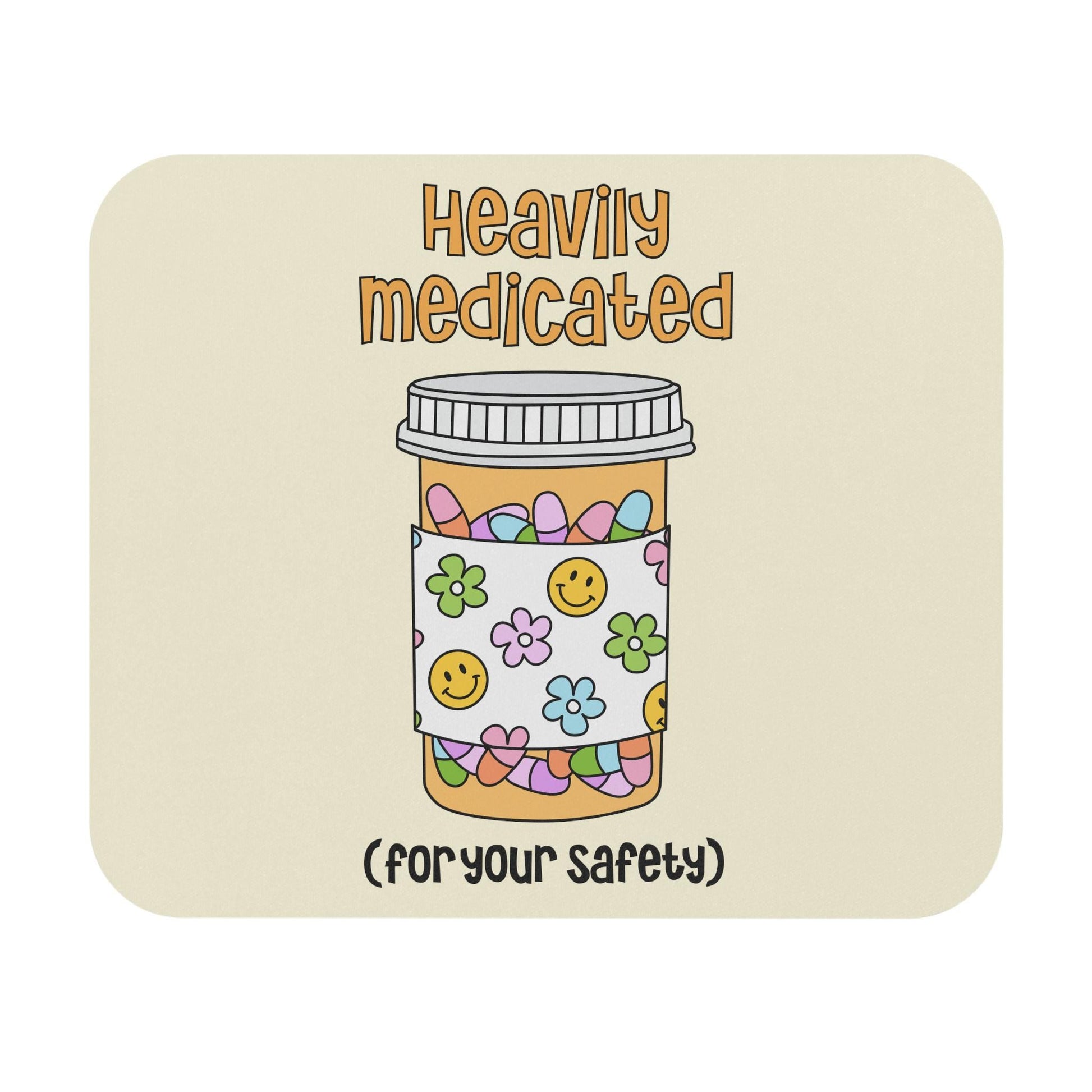 Heavily Medicated For Your Safety Mouse Pad, Funny Prescription Bottle Desk Accessory, Sarcastic Office Humor Gift, Cute Mental Health Decor