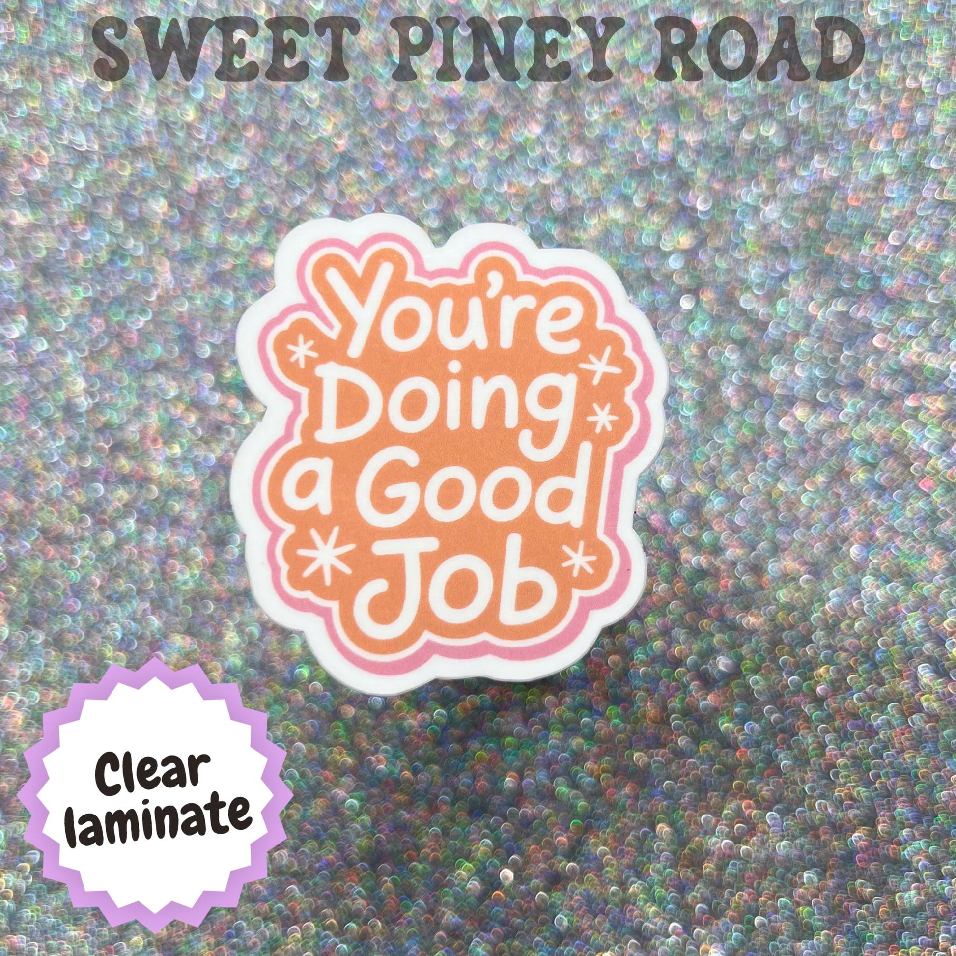 You're Doing A Good Job Sticker, Positive Affirmation Stickers, Encouragement Gift, Mental Health Reminder, Cute Motivational Self Care Gift