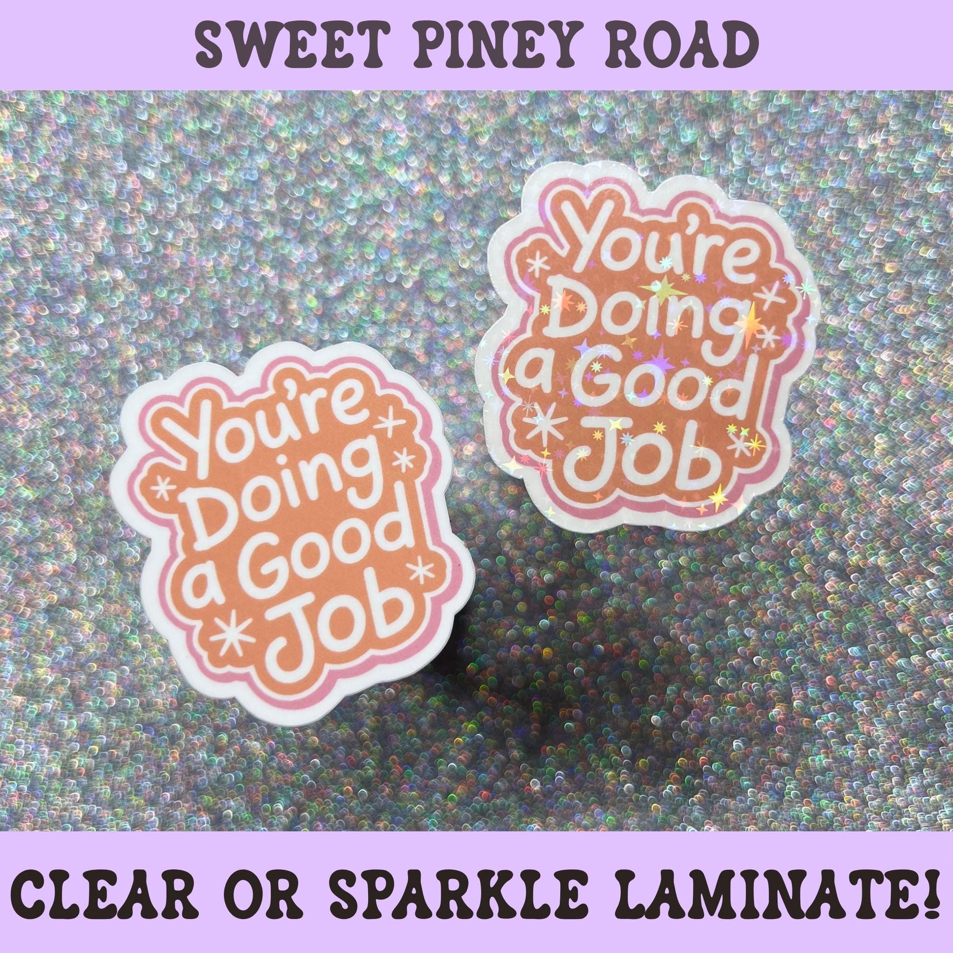 Positive affirmation sticker featuring the phrase "You're Doing A Good Job" in peach and pink retro typography.
