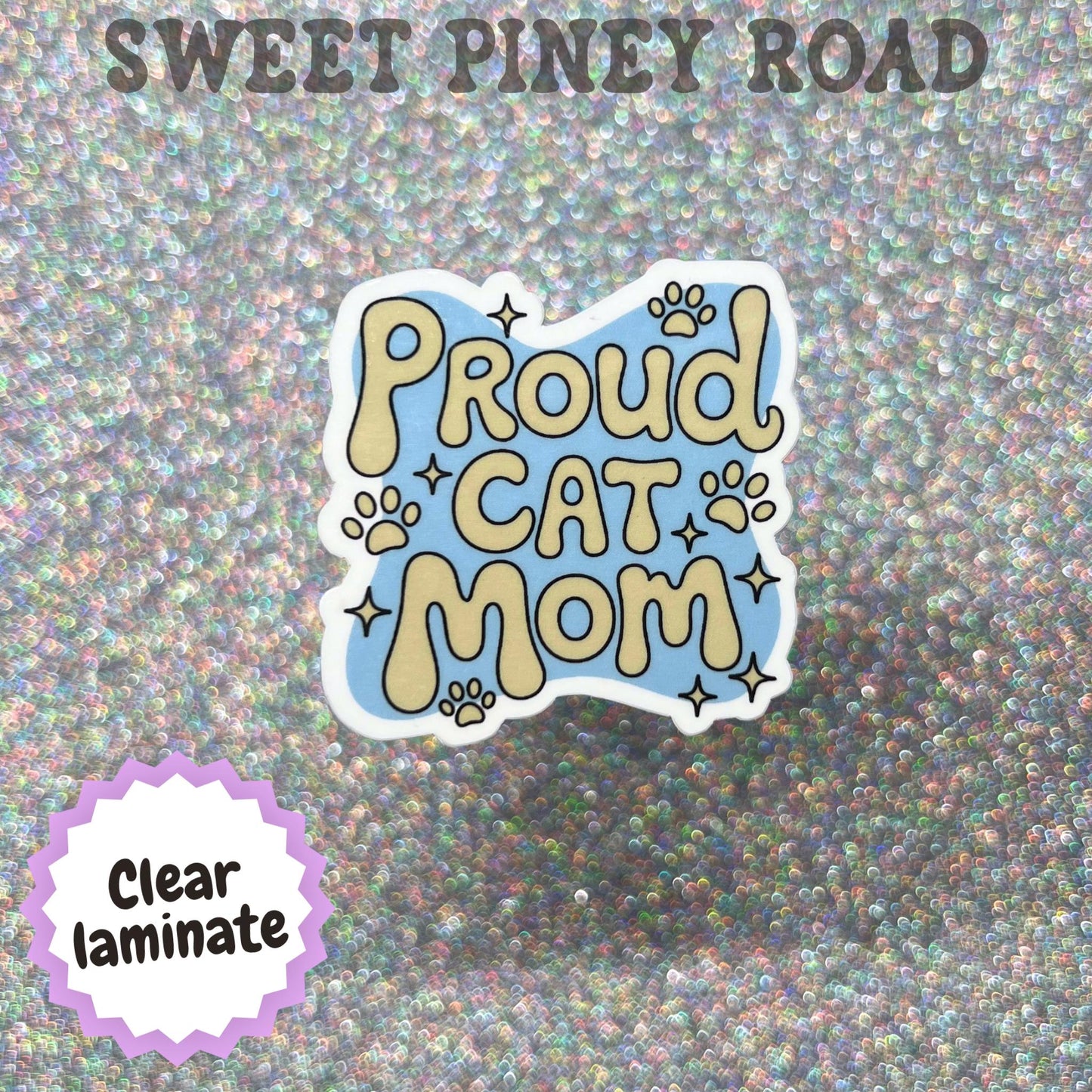 Proud Cat Mom Sticker, Cat Mom Gift, Cat Lover Decal, Pet Parent Stickers, Cute Cat Mom Accessory, Cat Lady Gift