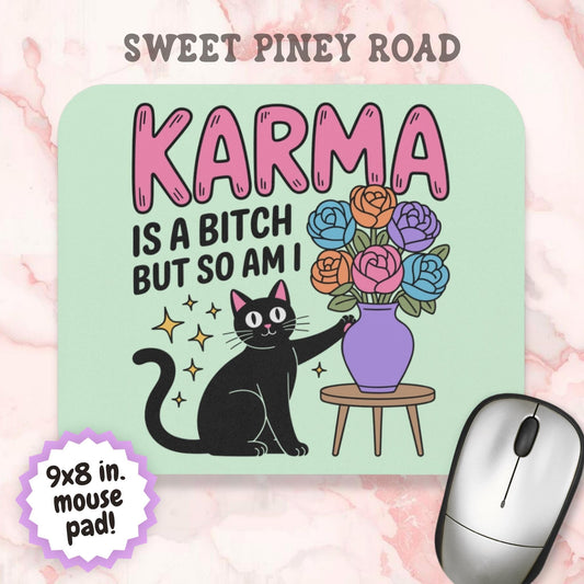 Karma Is a B*tch Mouse Pad, Funny Cat Desk Accessory, Sarcastic Office Humor Gift, Black Cat Lover Desk Decor, Snarky Coworker Gift