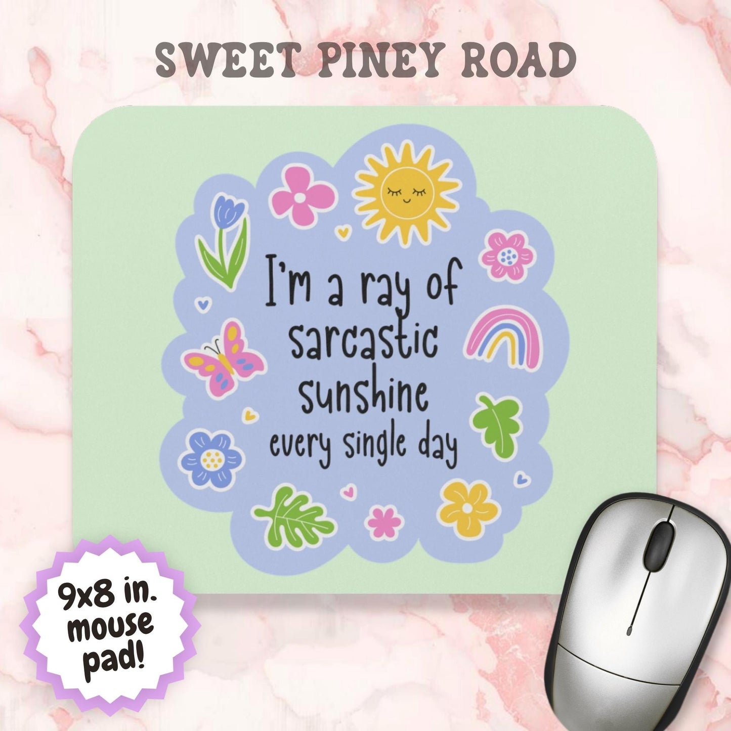 Ray of Sarcastic Sunshine Mouse Pad, Funny Positive Desk Accessory, Cute Sarcasm Gift, Office Humor Decor for Coworkers
