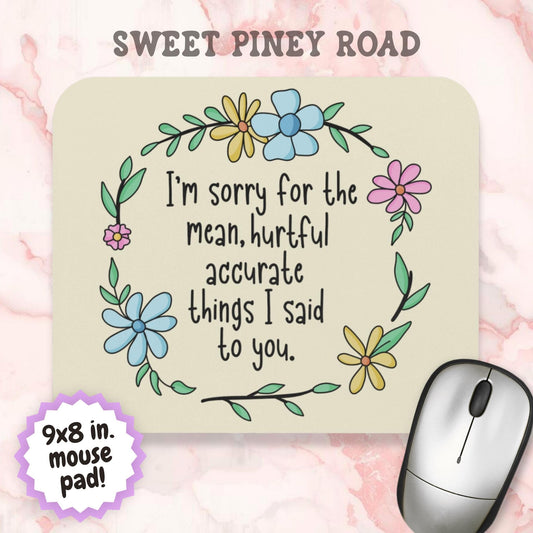 Mean Hurtful Accurate Things Mouse Pad, Funny Sarcastic Desk Accessory, Petty Humor Gift, Sassy Office Decor for Coworkers