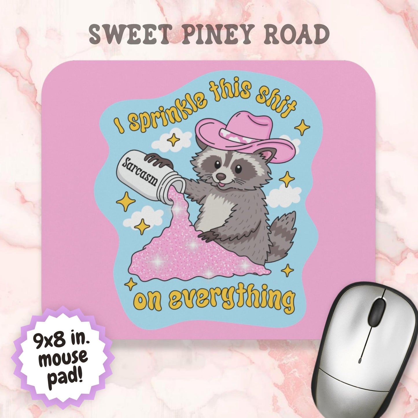 I Sprinkle This Sh*t On Everything Mouse Pad, Sarcasm Raccoon Desk Accessory, Funny Cowgirl Raccoon Gift, Snarky Office Decor