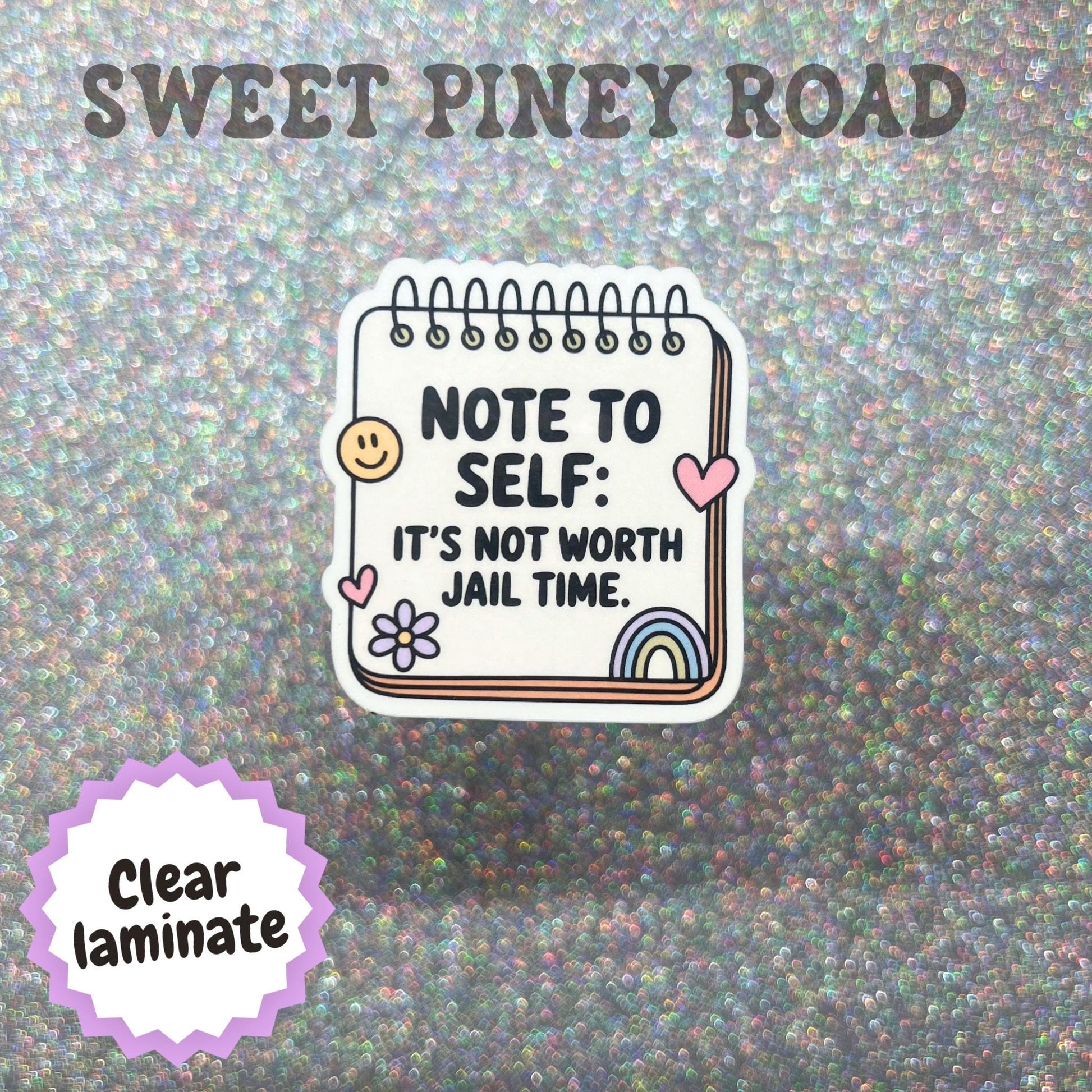 Note To Self It's Not Worth Jail Time Sticker, Funny Sarcastic Decal, Coworker Humor Gift, Snarky Mental Health Reminder