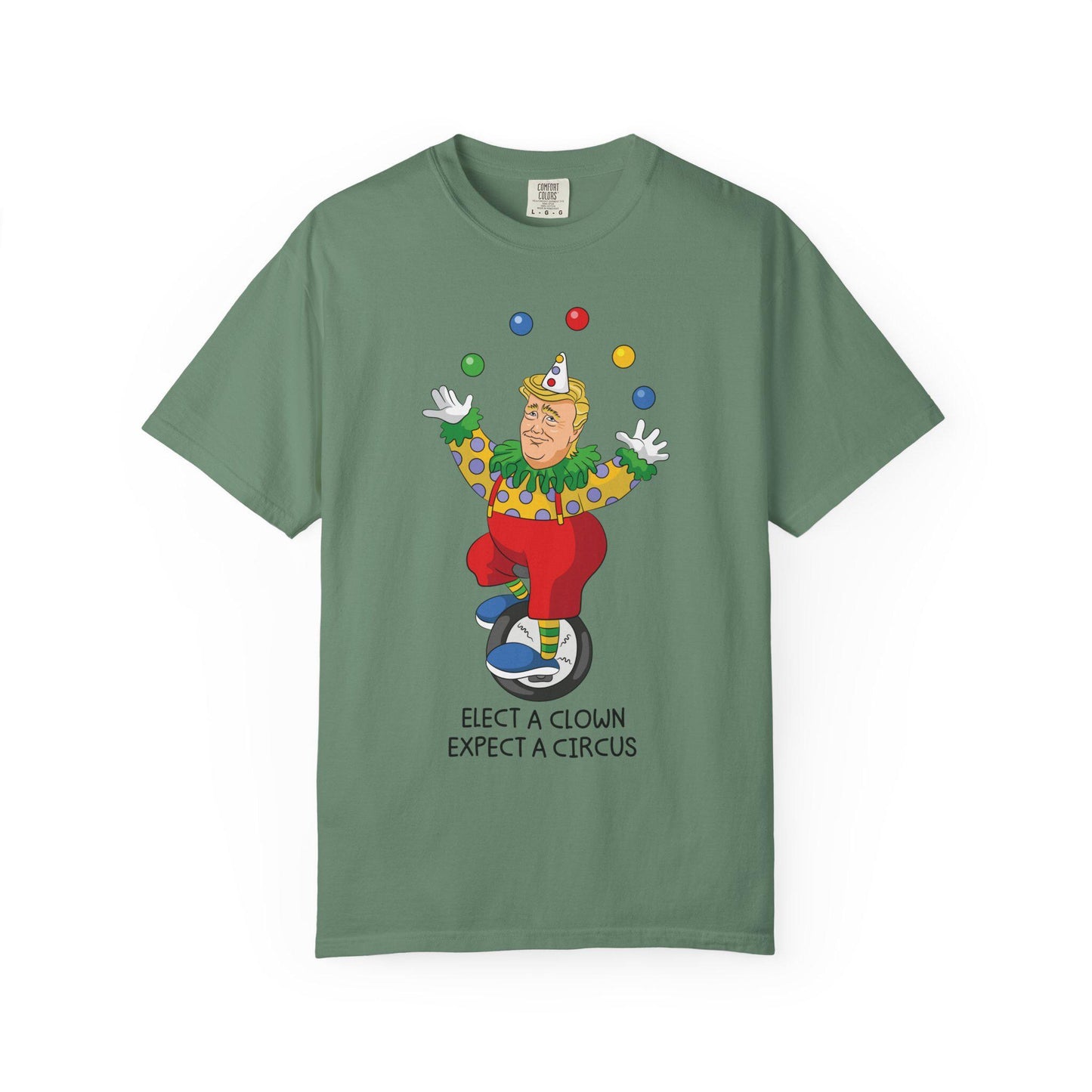 Elect A Clown Expect A Circus Shirt, Anti Trump Political Humor Tee, Funny FDT Political Satire Graphic T-Shirt