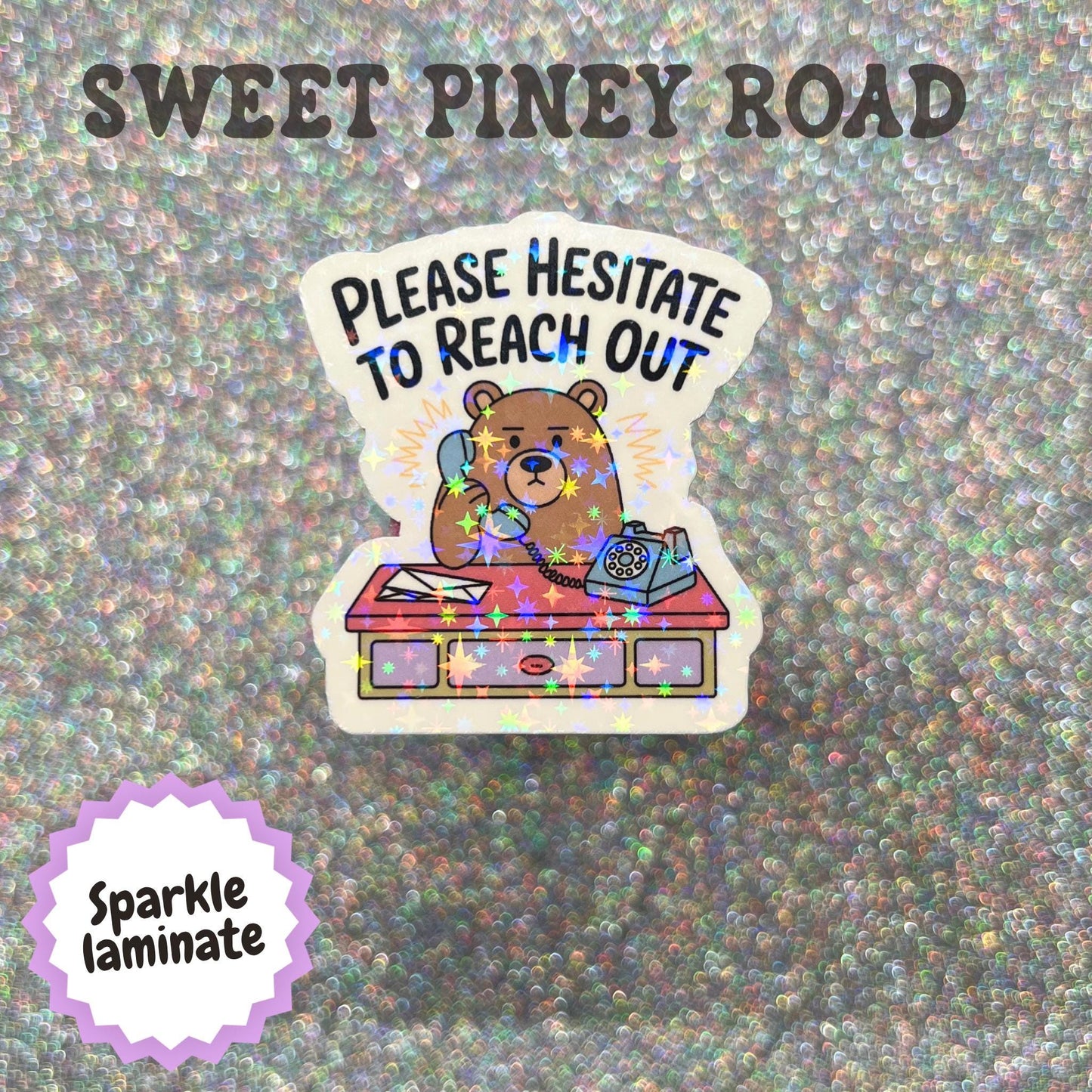 Please Hesitate to Reach Out Sticker, Funny Office Humor Sticker, Coworker Gift, Workplace Sarcasm Decal, Corporate Joke