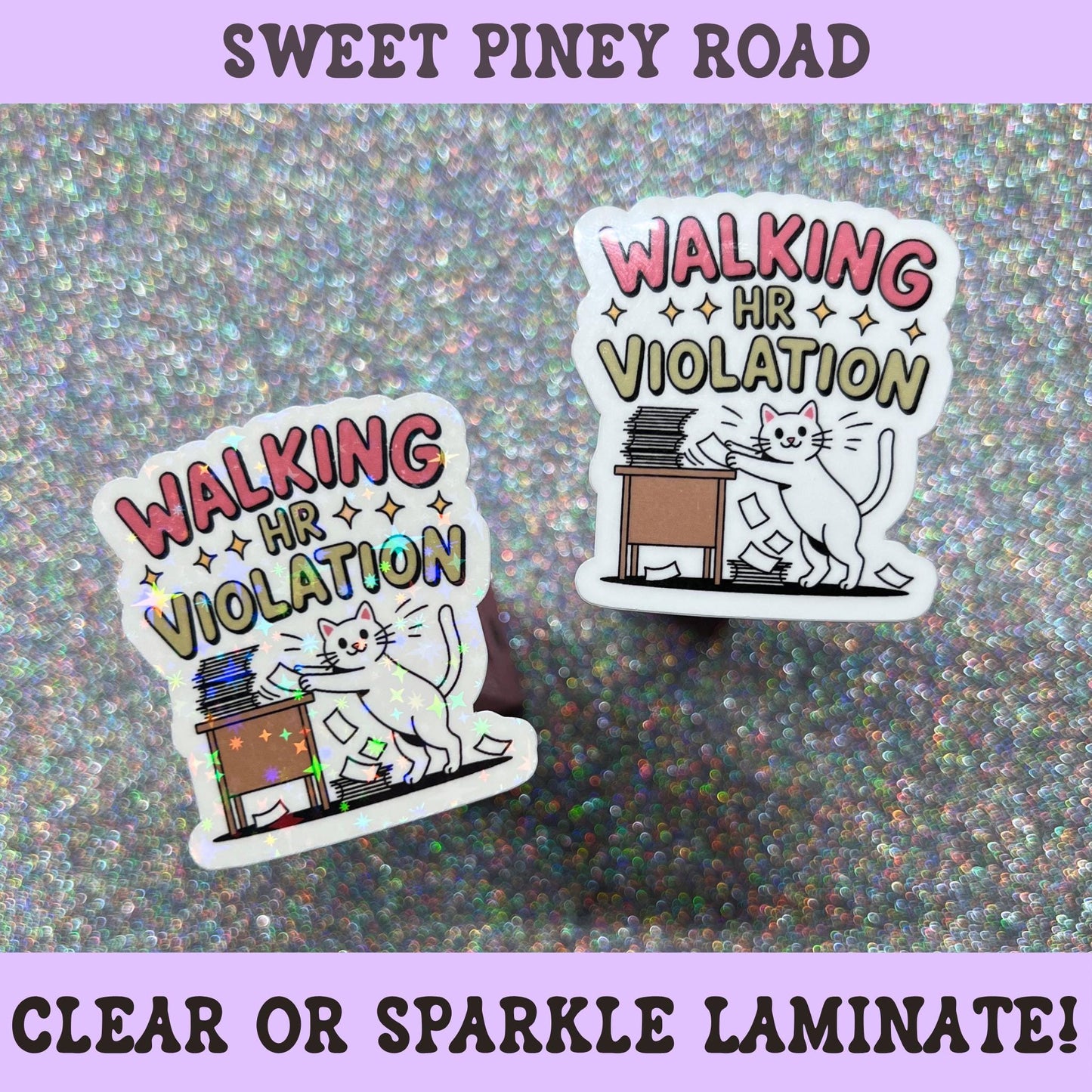 Funny office cat sticker reading "Walking HR Violation" featuring a white cat knocking paperwork off a desk, workplace humor sticker.