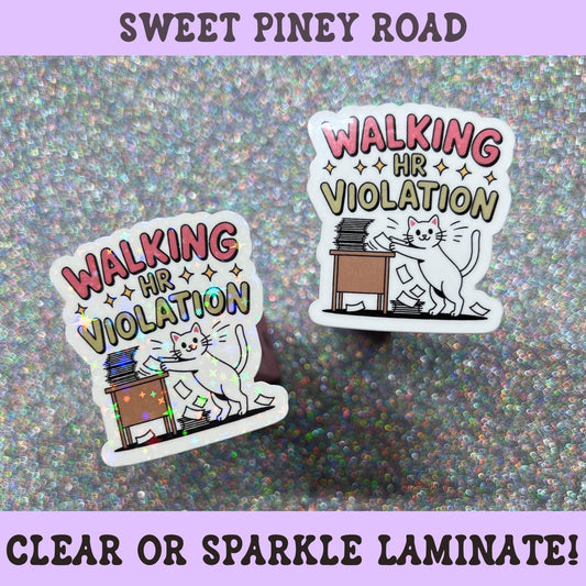 Funny office cat sticker reading "Walking HR Violation" featuring a white cat knocking paperwork off a desk, workplace humor sticker.